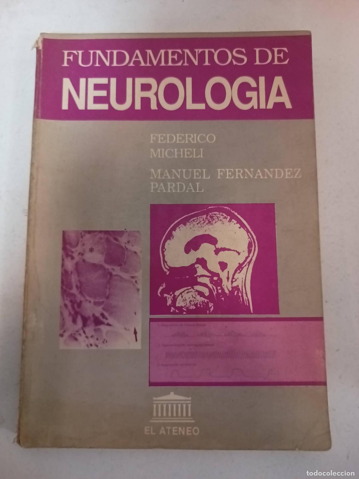 Libros: Fundamentos de Neurologia - Micheli-fernandez Pardal