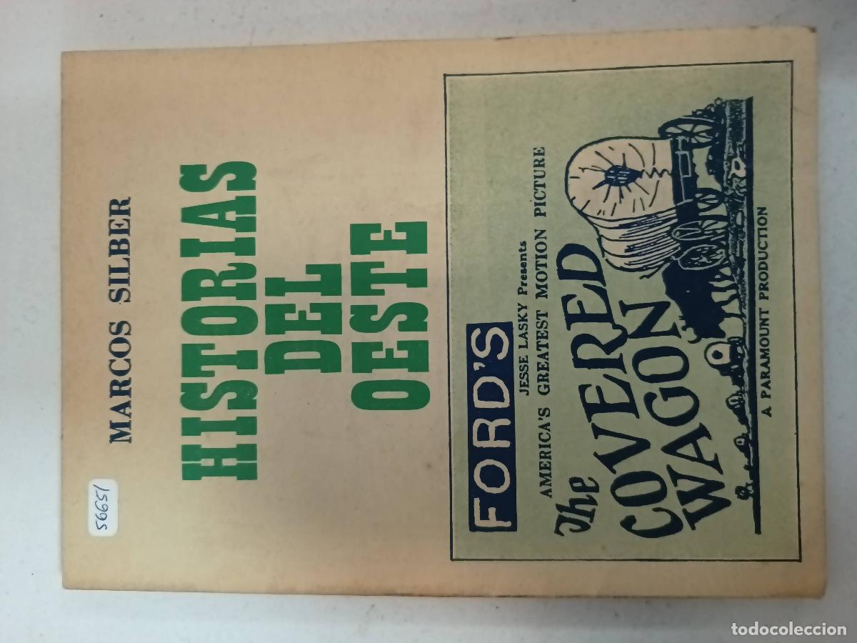 Libros: Historias del oeste - Marcos silber - Foto 1