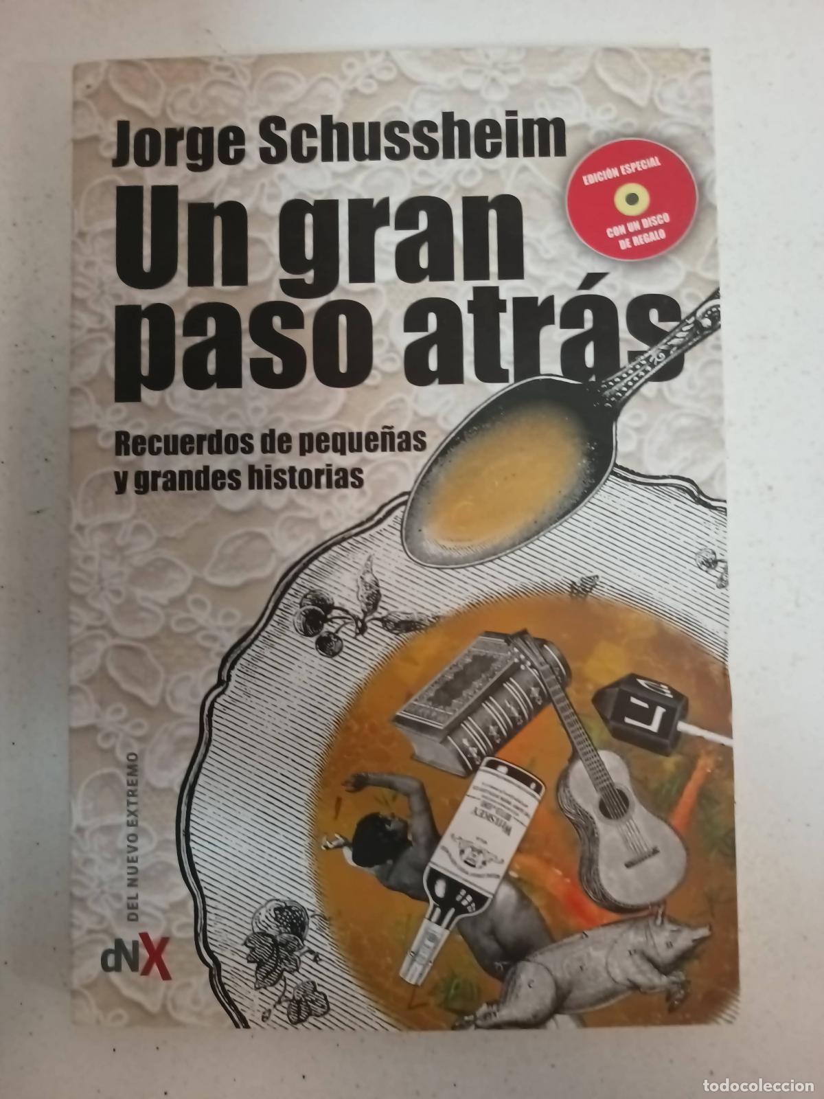 Libros: Un gran paso atr&aacute;s - Jorge Schussheim - Foto 1