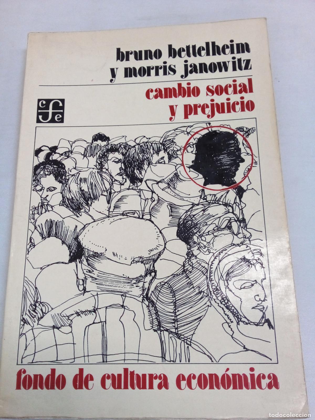 Libros: Cambio Social y Prejuicio - Bruno Bettelheim - Foto 1