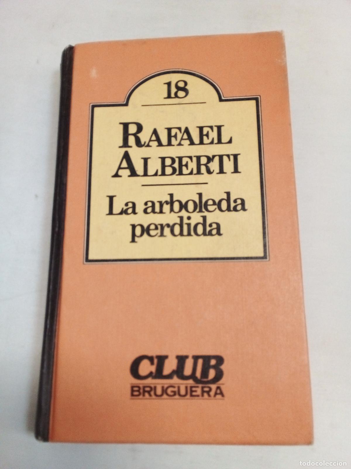 Libros: La Arboleda Perdida - Rafael Alberti - Foto 1
