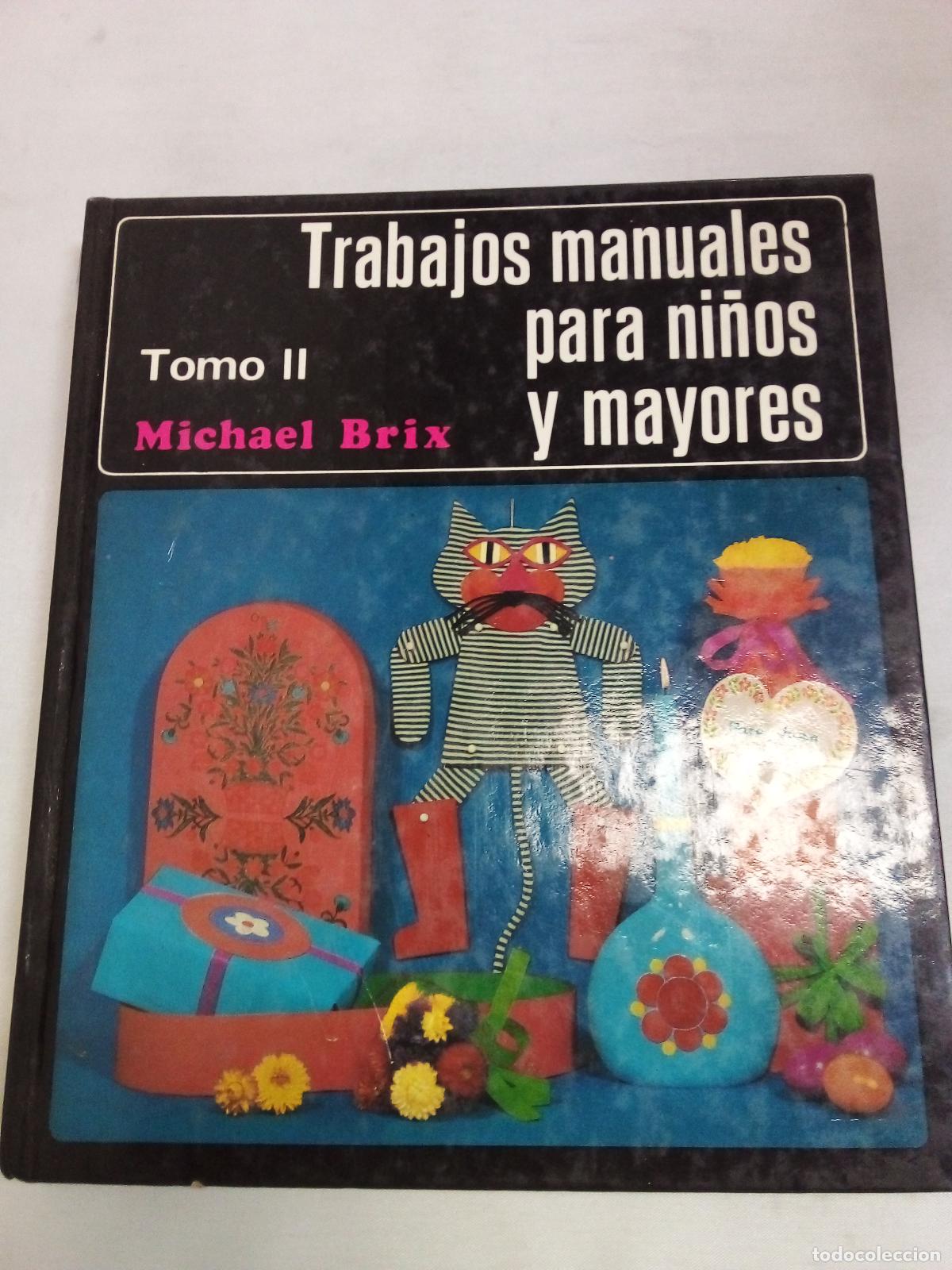 Libros: Trabajos Manuales Para Nios y Mayores II - Michael Brix - Foto 1