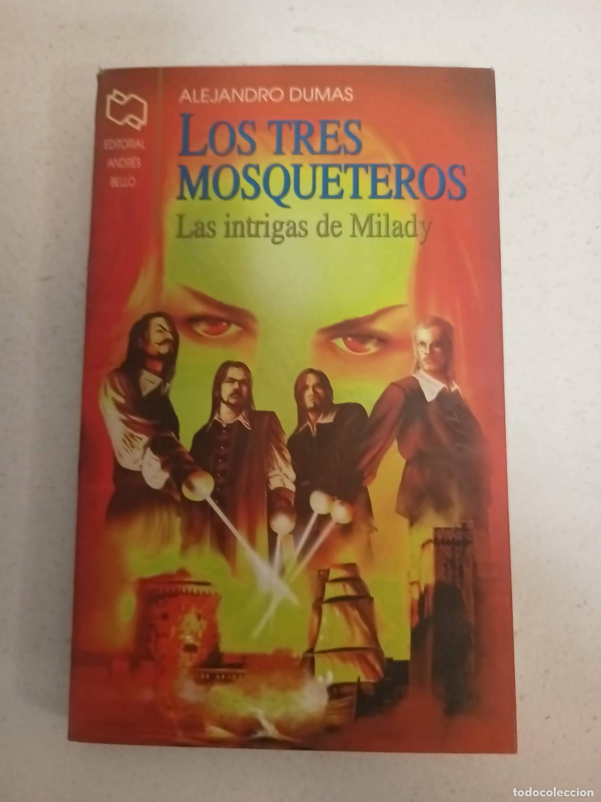 Libros: Los tres mosqueteros: Las intrigas de milady - Alejandro Dumas - Foto 1