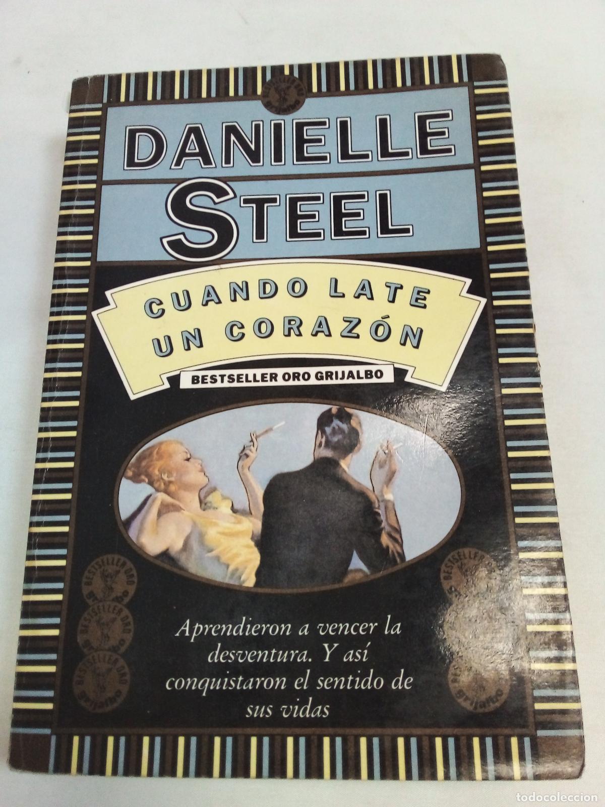 Libros: Cuando Late Un Corazon - Danielle Steel - Foto 1