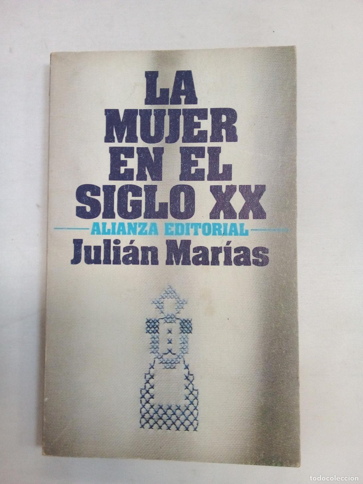 Libros: La mujer en el siglo XX - Juli&aacute;n Mar&iacute;as - Foto 1