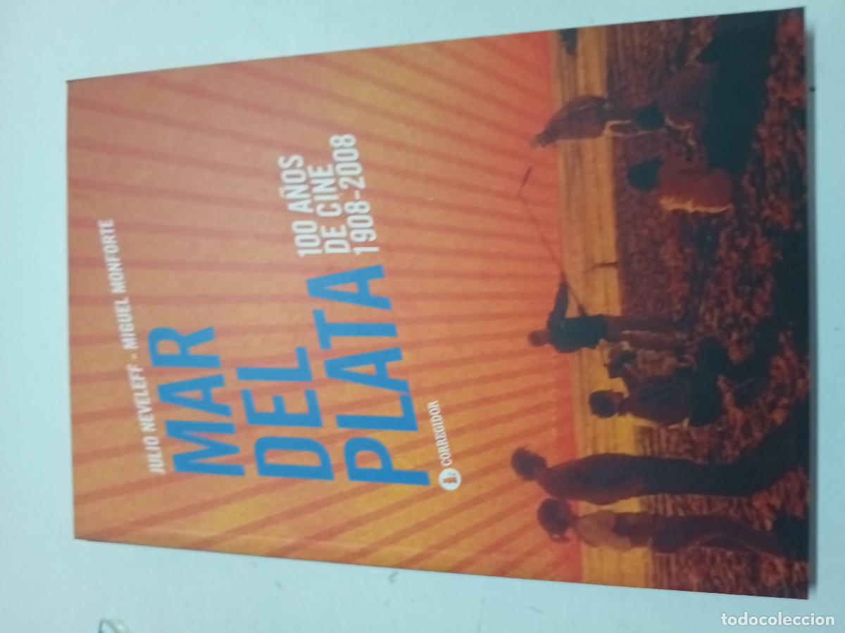 B&uuml;cher: Mar del Plata, 100 a&ntilde;os de Cine 1908 2008 - Julio Neveleff
