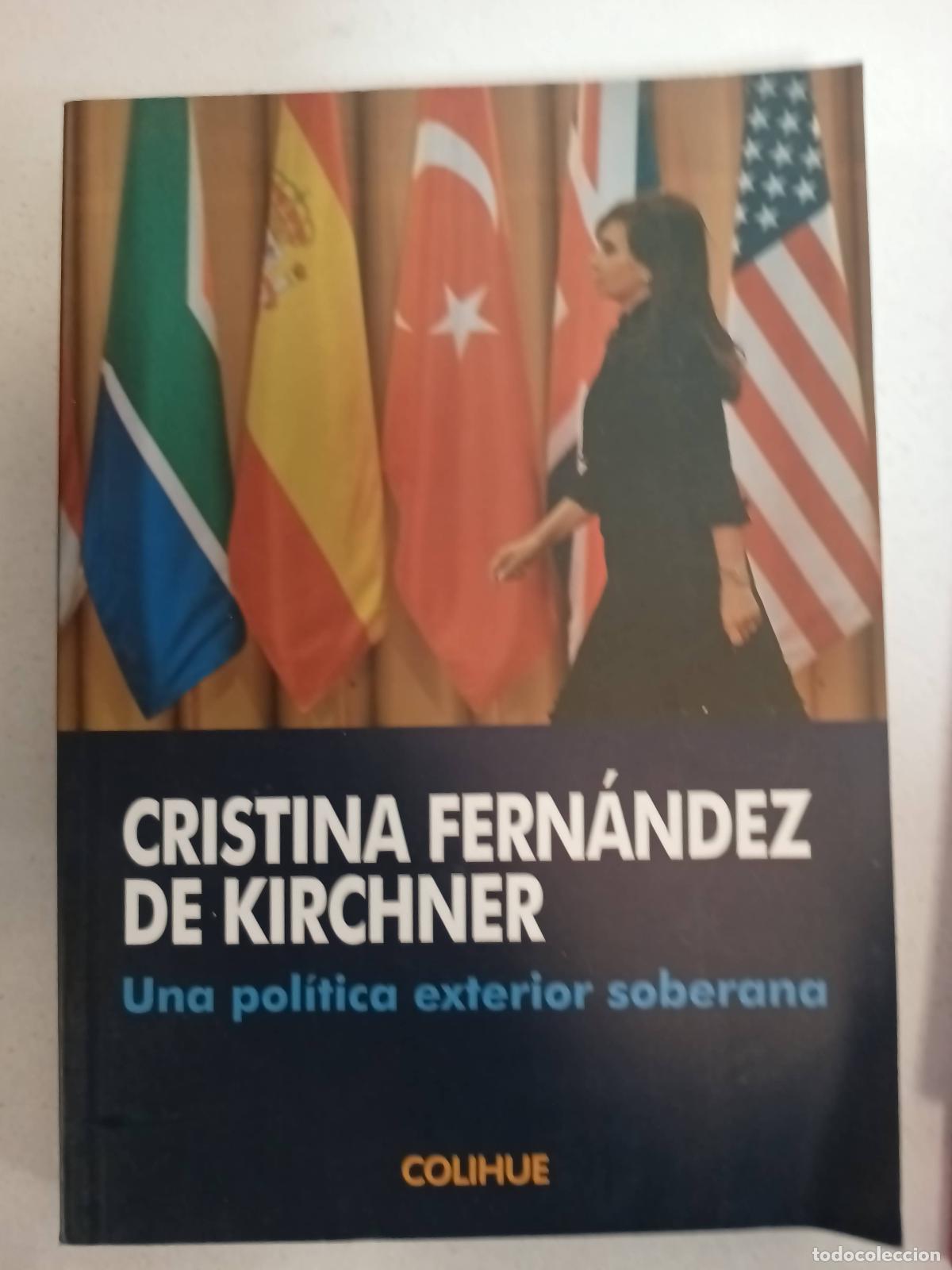 B&uuml;cher: Una Politica Exterior Soberana - Cristina Fern&aacute;ndez de Kirchner