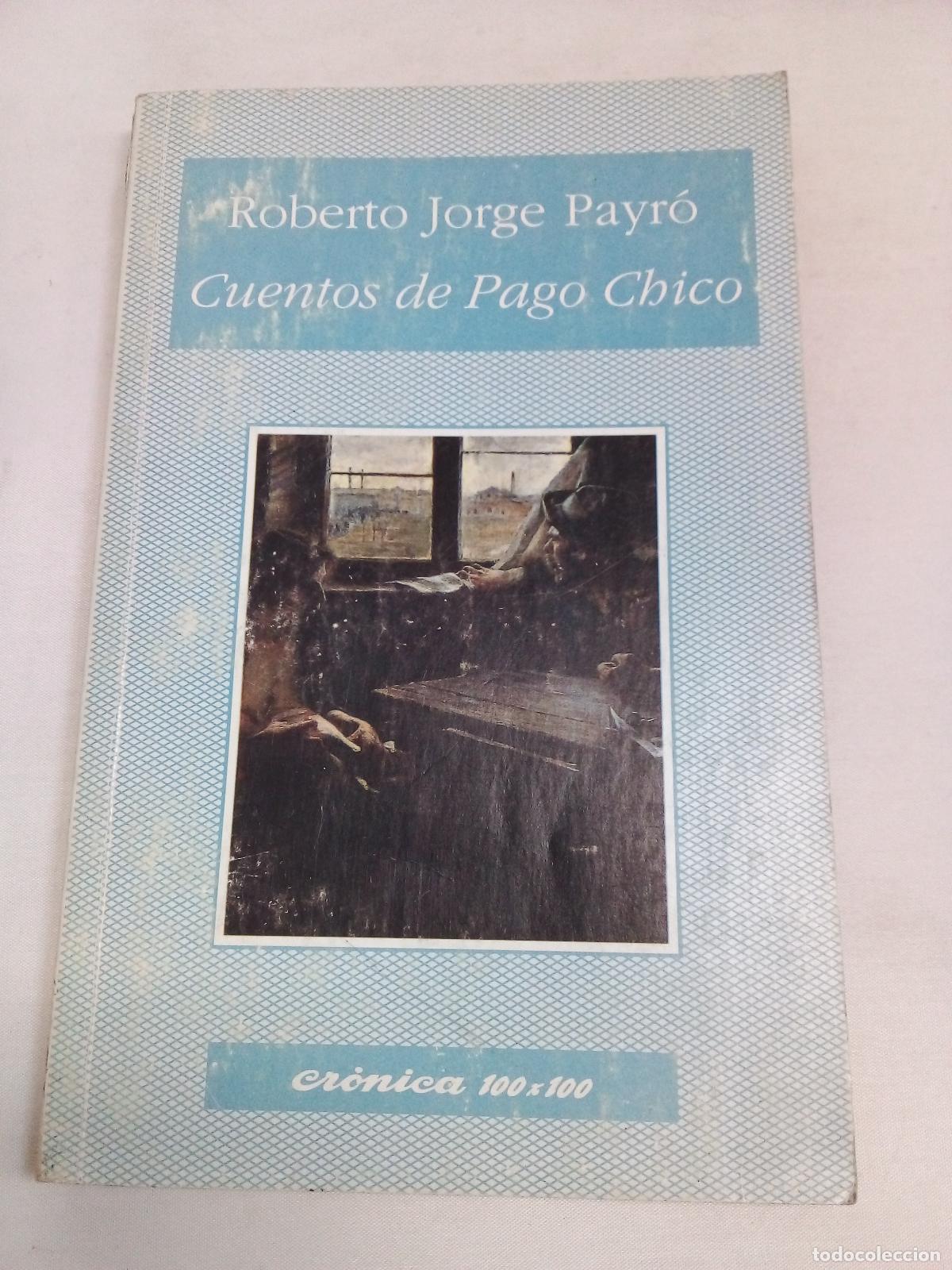 Libros: Cuentos de pago chico - Roberto Payro - Foto 1