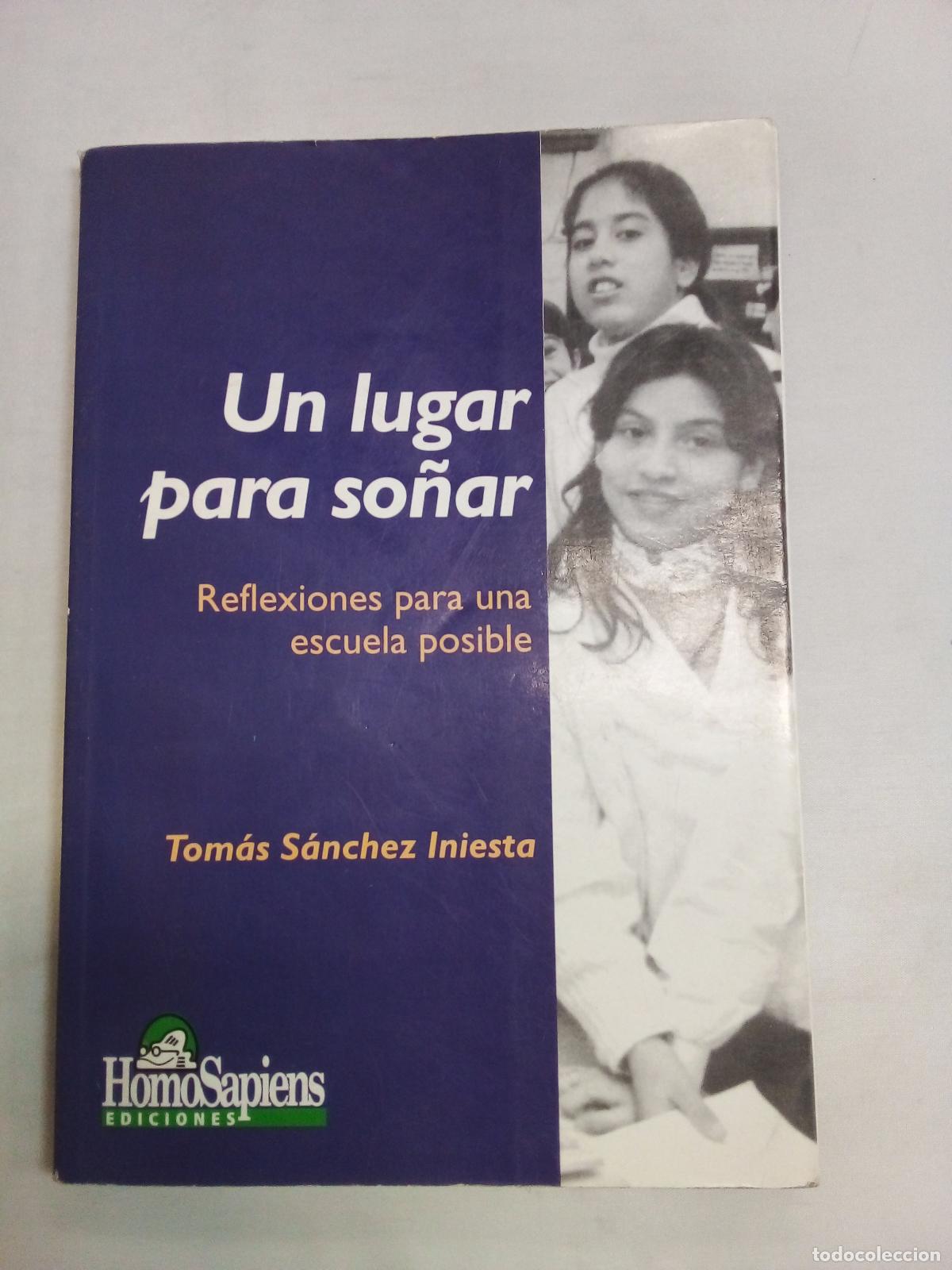 Libros: Un Lugar Para Sonar - TOMAS SANCHEZ INIESTA - Foto 1