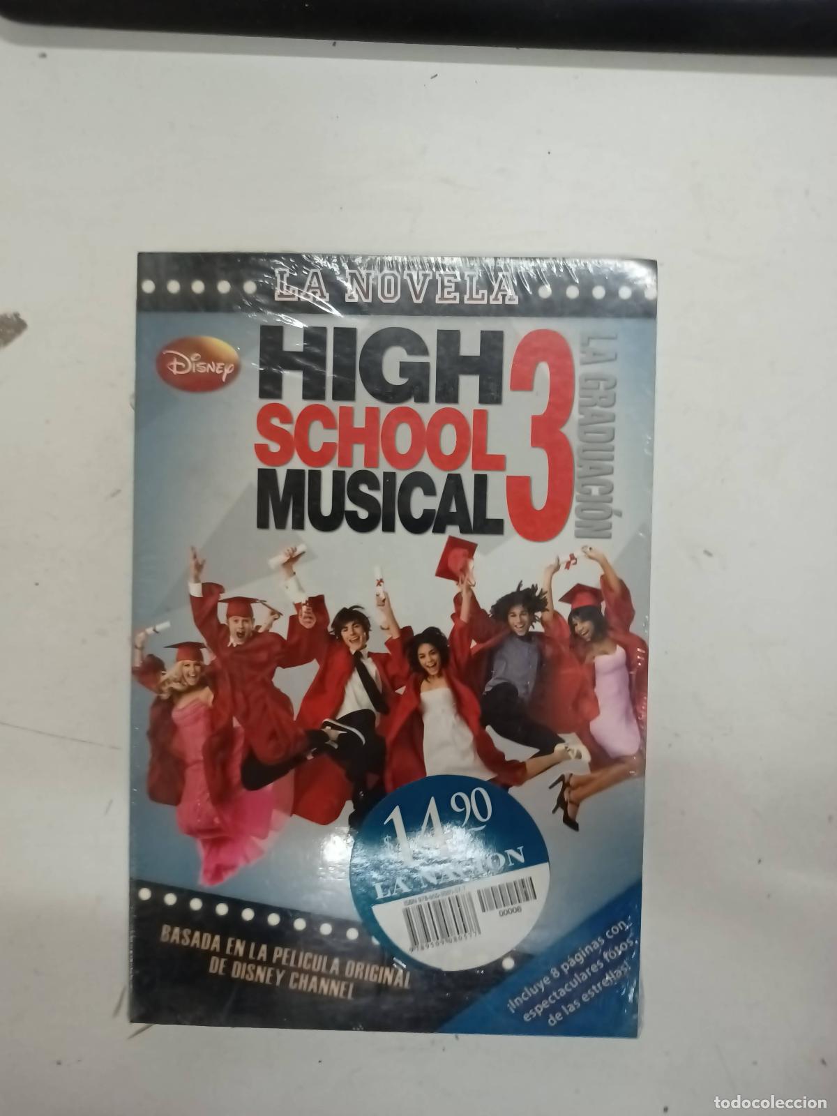 Libros: High school musical 3 la graduacion - Varios Autores