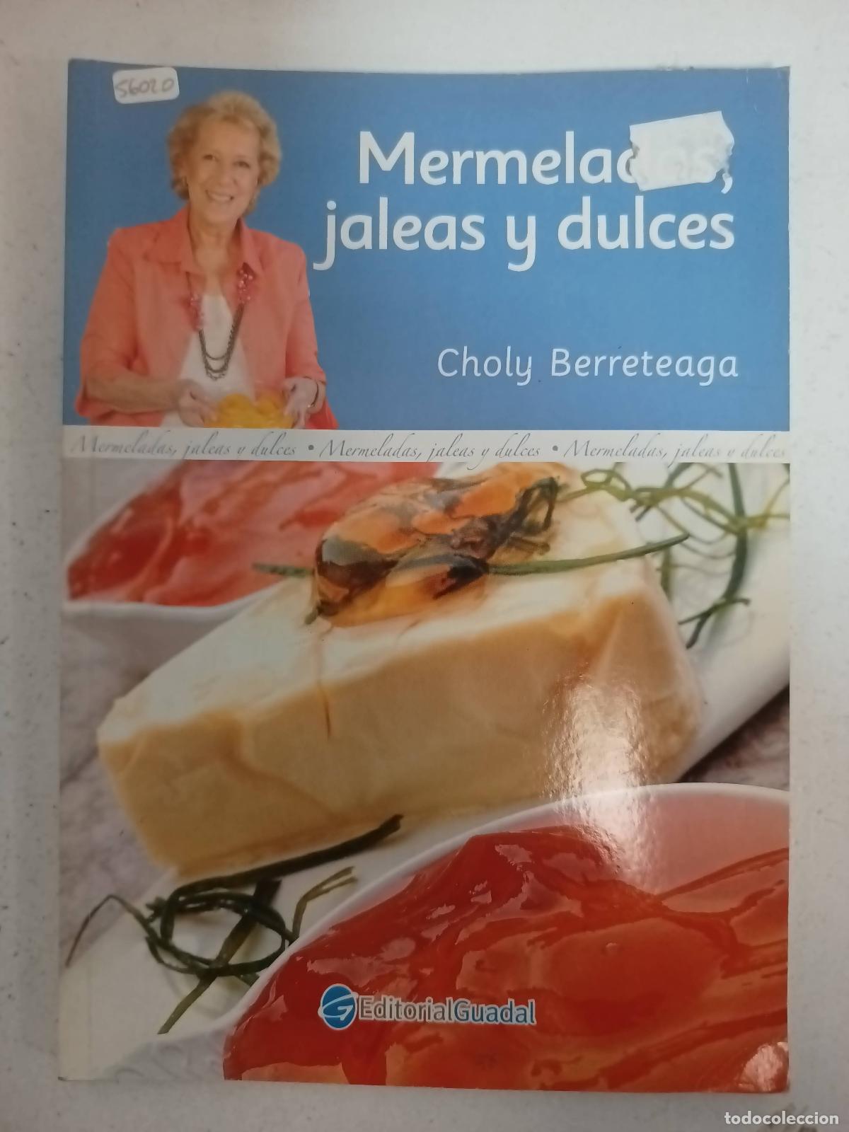 Libros: Mermeladas jaleas y dulces - Choly Berreteaga - Foto 1