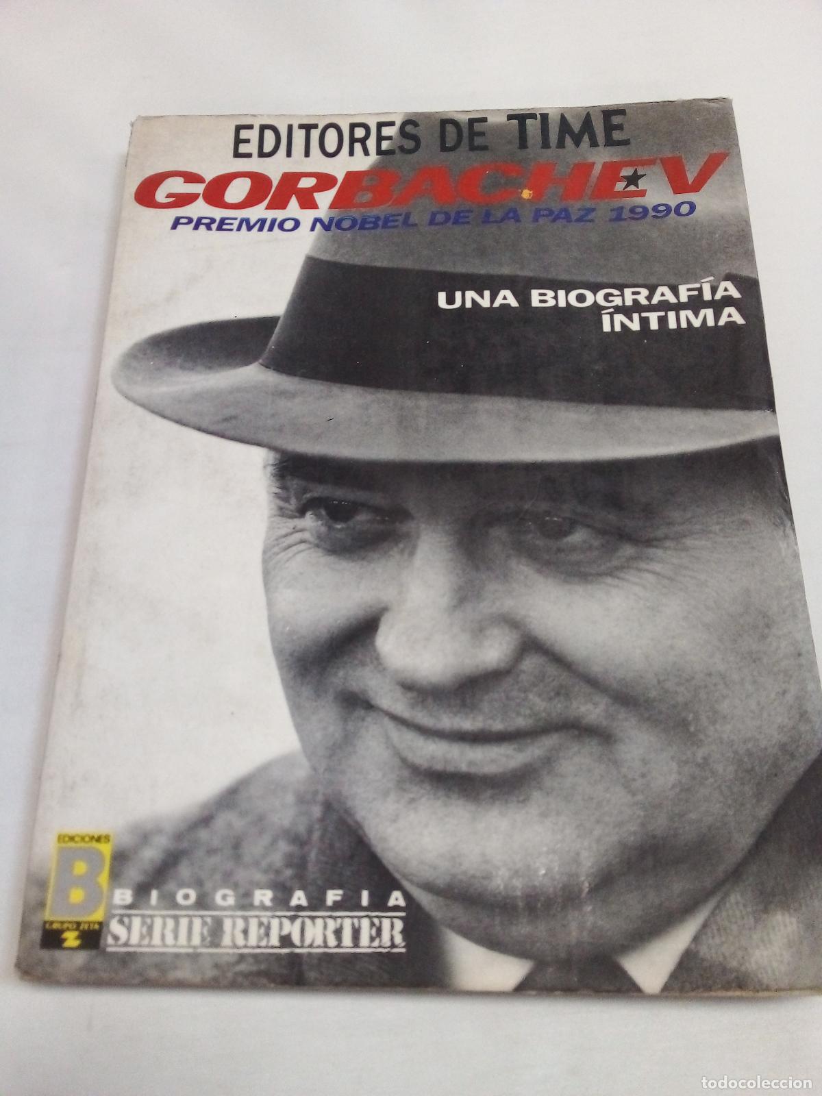 Libros: Gorvachev, Una Biografia Intima - de Time Editores - Foto 1
