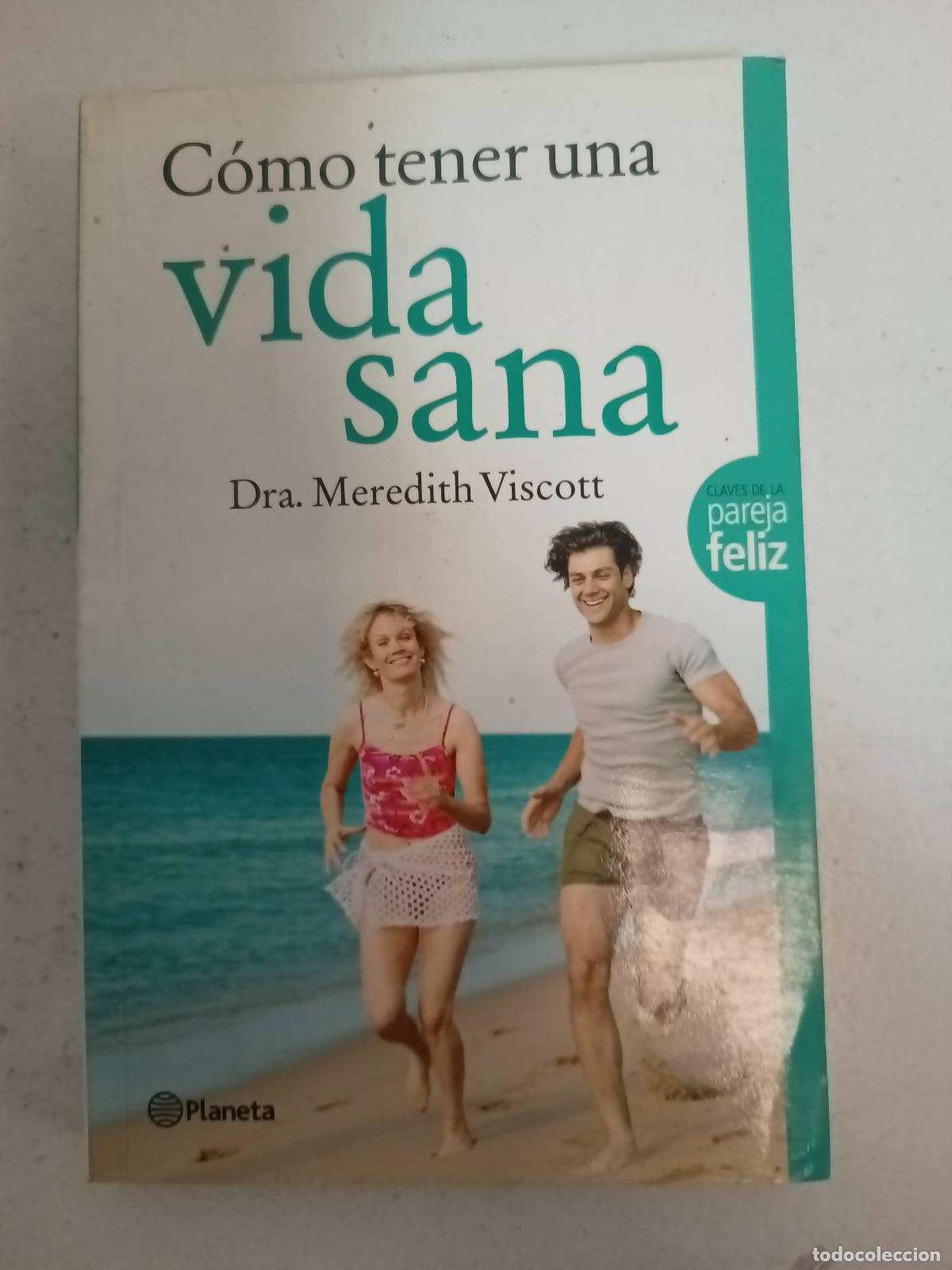 Libri di seconda mano: Como tener una vida sana - Meredith Viscott