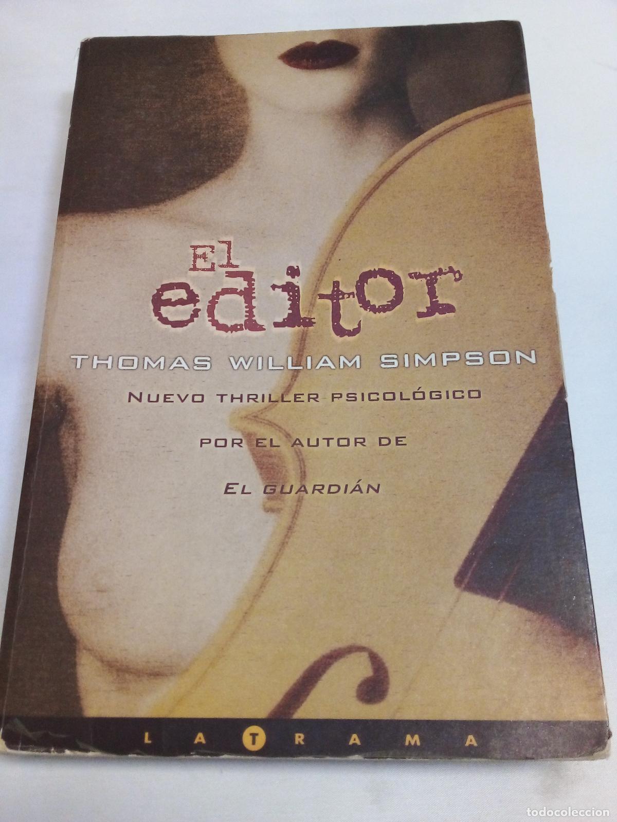 Libros: El Editor - Thomas William Simpson - Foto 1