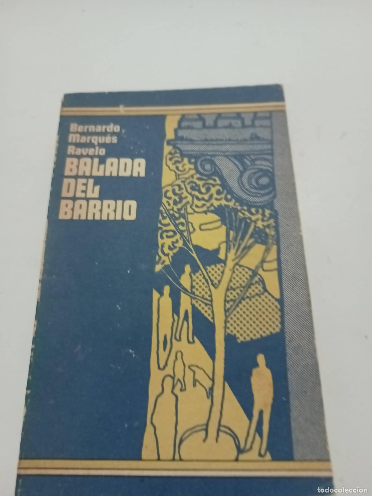 Libros: Balada del barrio - Bernardo Marques Ravelo - Foto 1