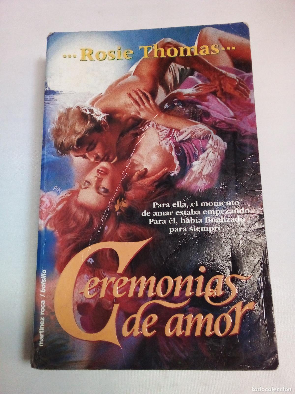 Libros: Ceremonias de amor - Rosie Thomas - Foto 1