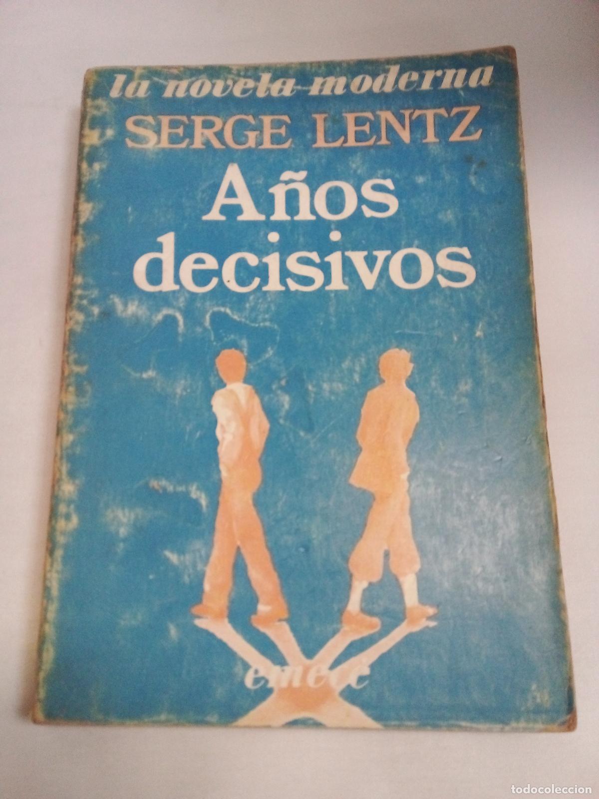 Libros: A&ntilde;os decisivos - Serge Lentz - Foto 1