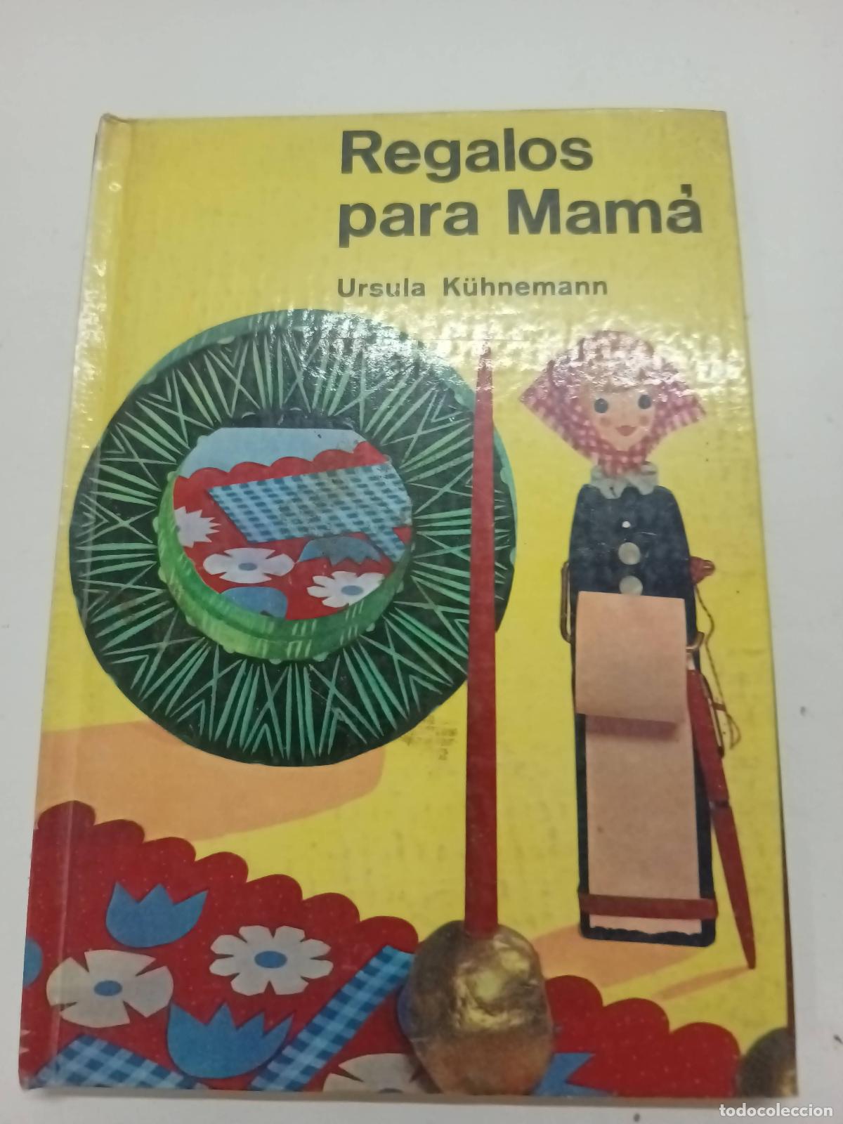 Libros: Regalos para mam&aacute; - Ursula Kuhnemann - Foto 1