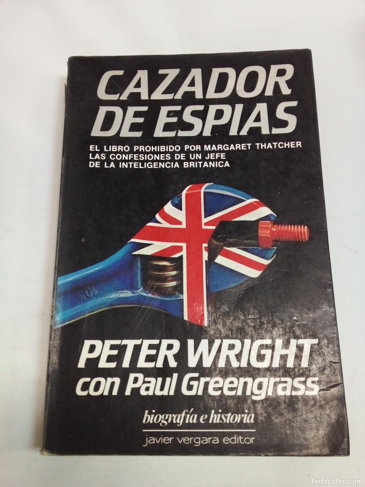Libros: Cazador de Espias - Peter Wright - Foto 1