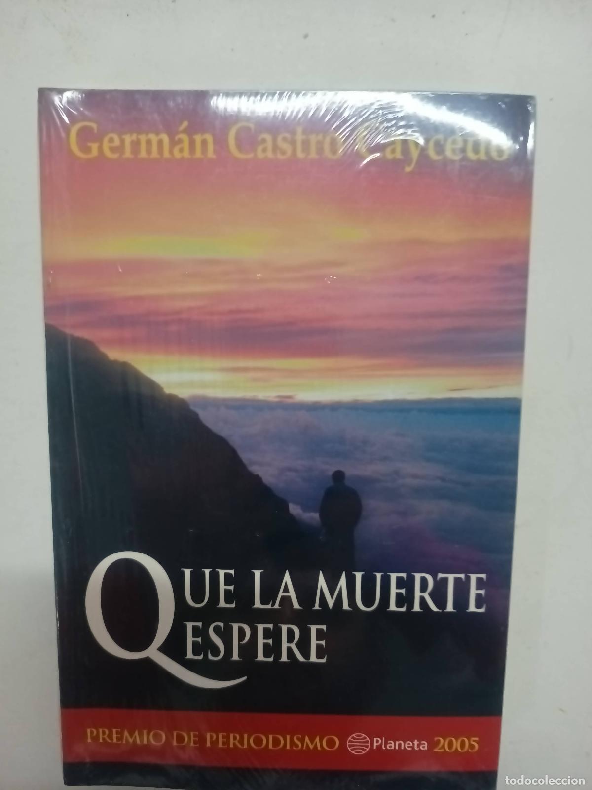 Libros: Que la Muerte Espere (Primera edici&oacute;n) - Germ&aacute;n Castro Caycedo - Foto 1