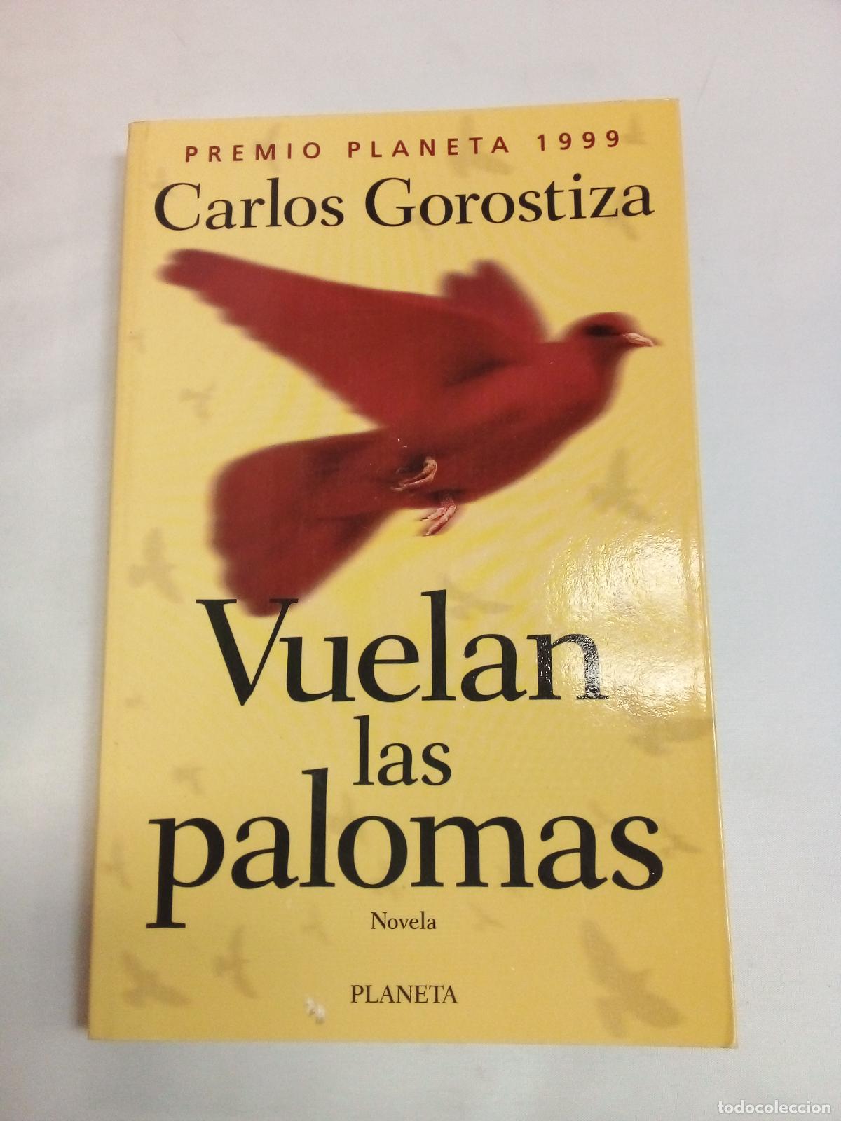 Libros: Vuelan las Palomas - Carlos Gorostiza - Foto 1