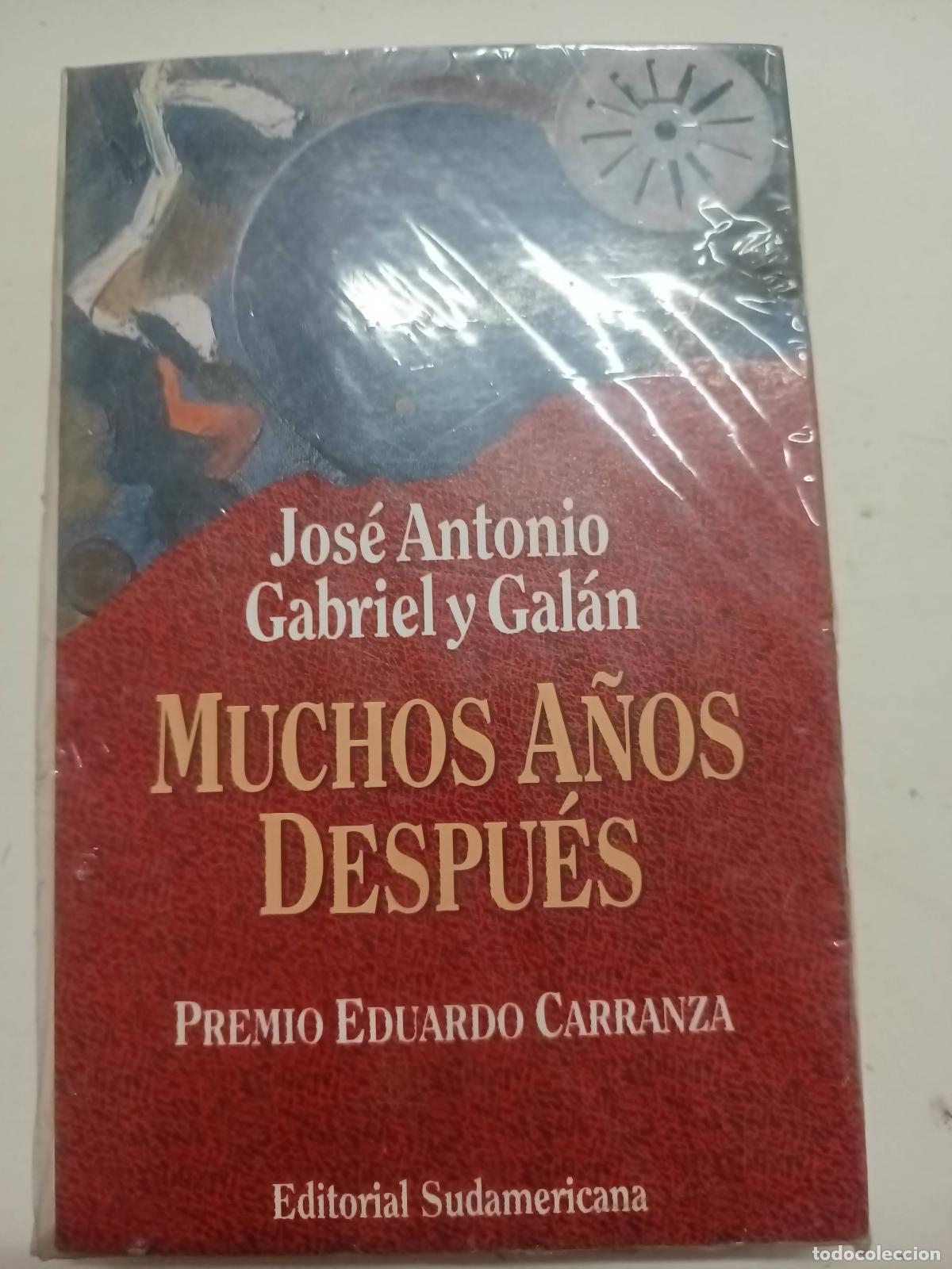 Libri di seconda mano: Muchos a&ntilde;os despu&eacute;s - Gabriel y Gal&aacute;n, Jos&eacute; Antonio
