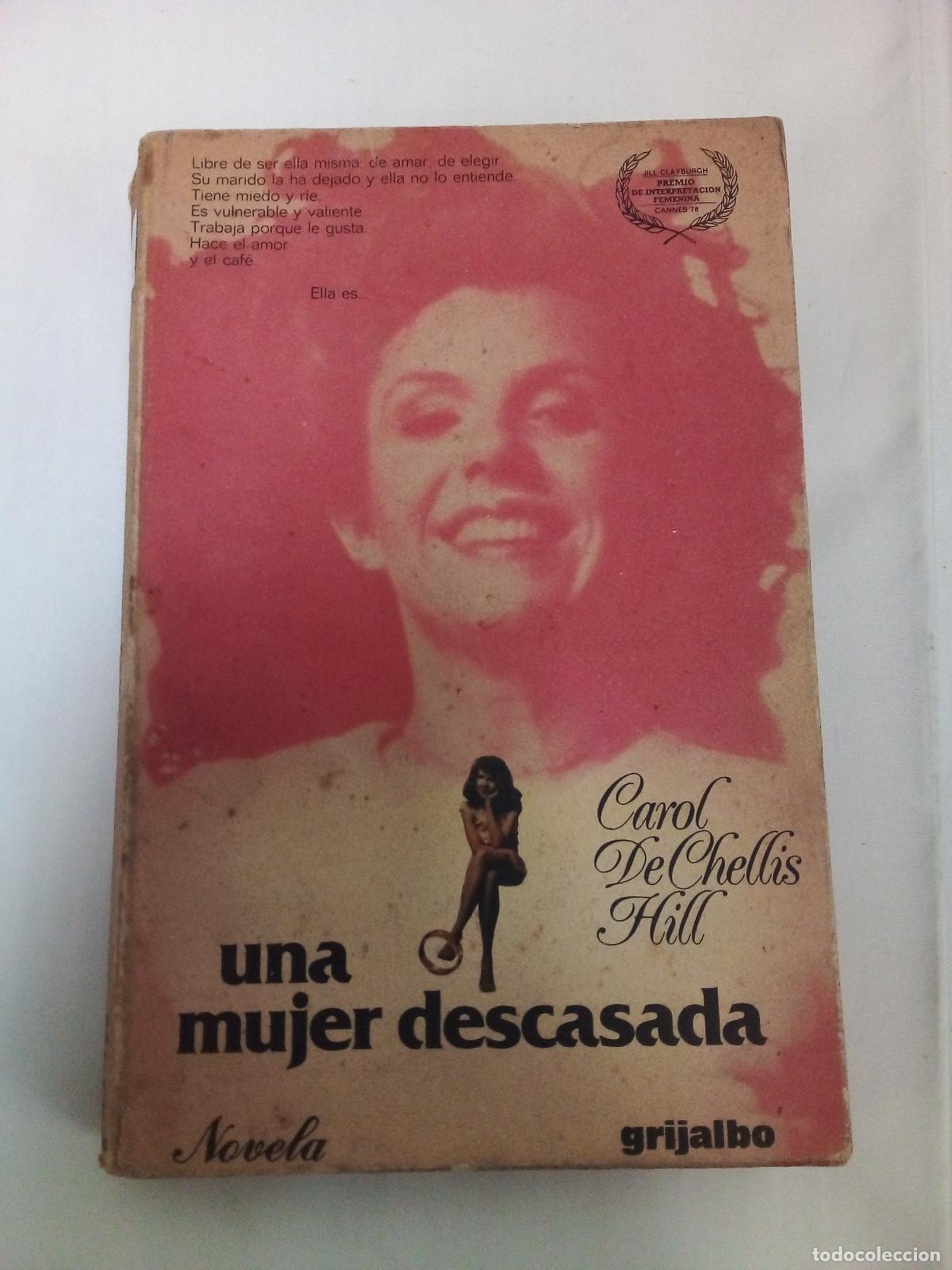 Libros: Una mujer descasada - Carol Chellis Hill - Foto 1