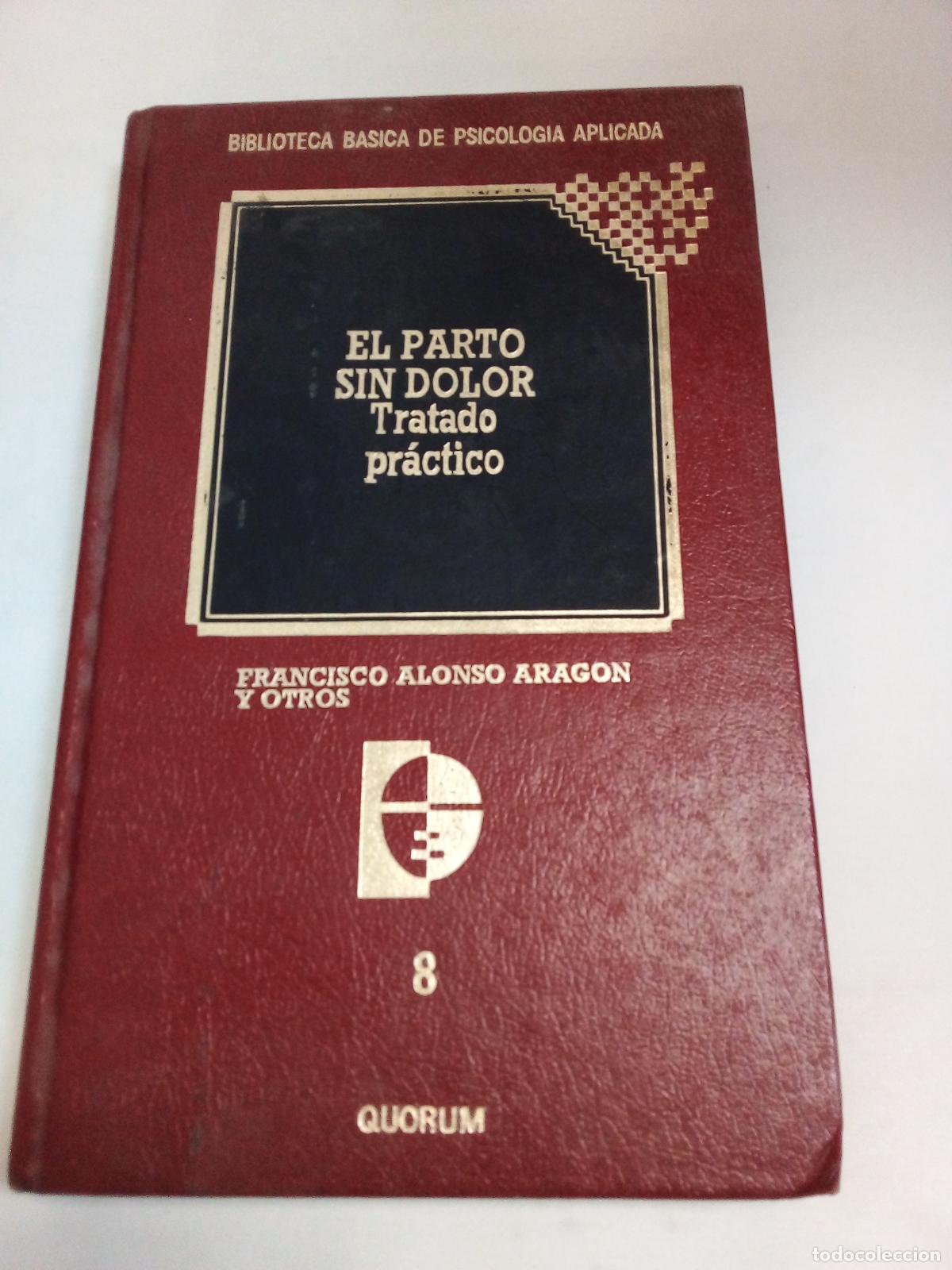 Libros: El Parto Sin Dolor Tratado Practico - Varios autores - Foto 1