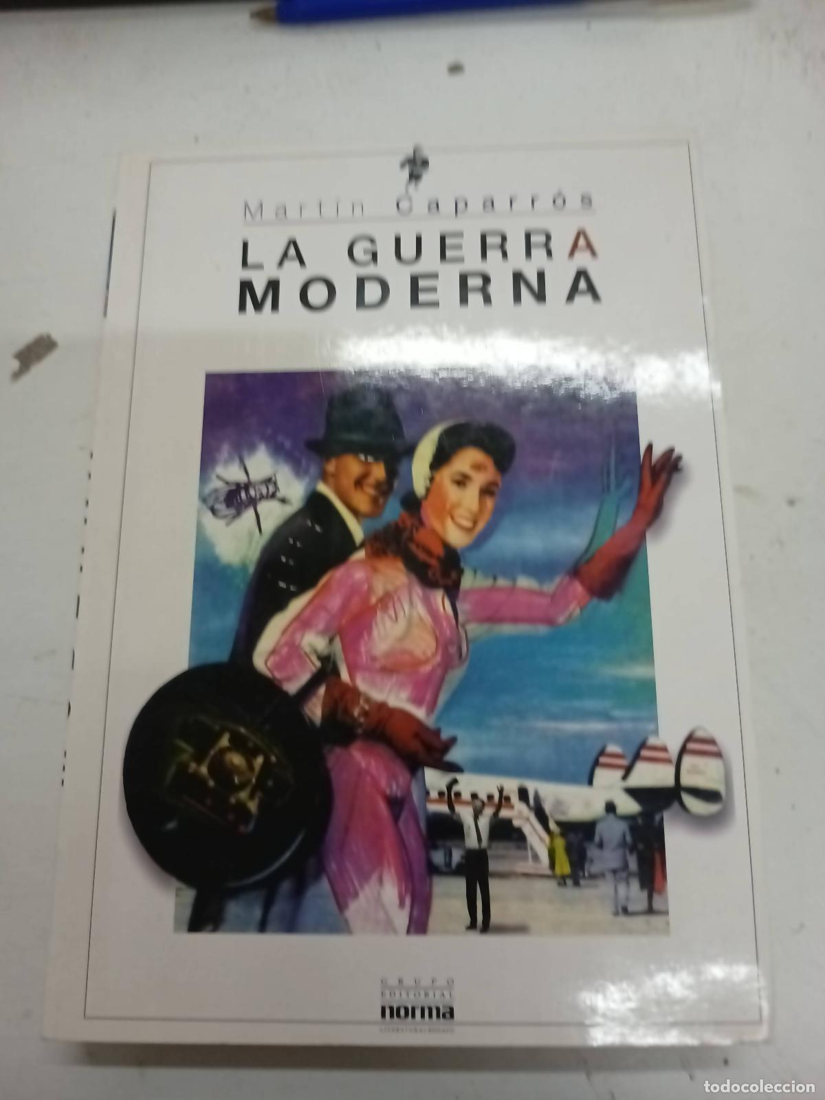 Libros: La Guerra Moderna - Mart&iacute;n Caparros - Foto 1