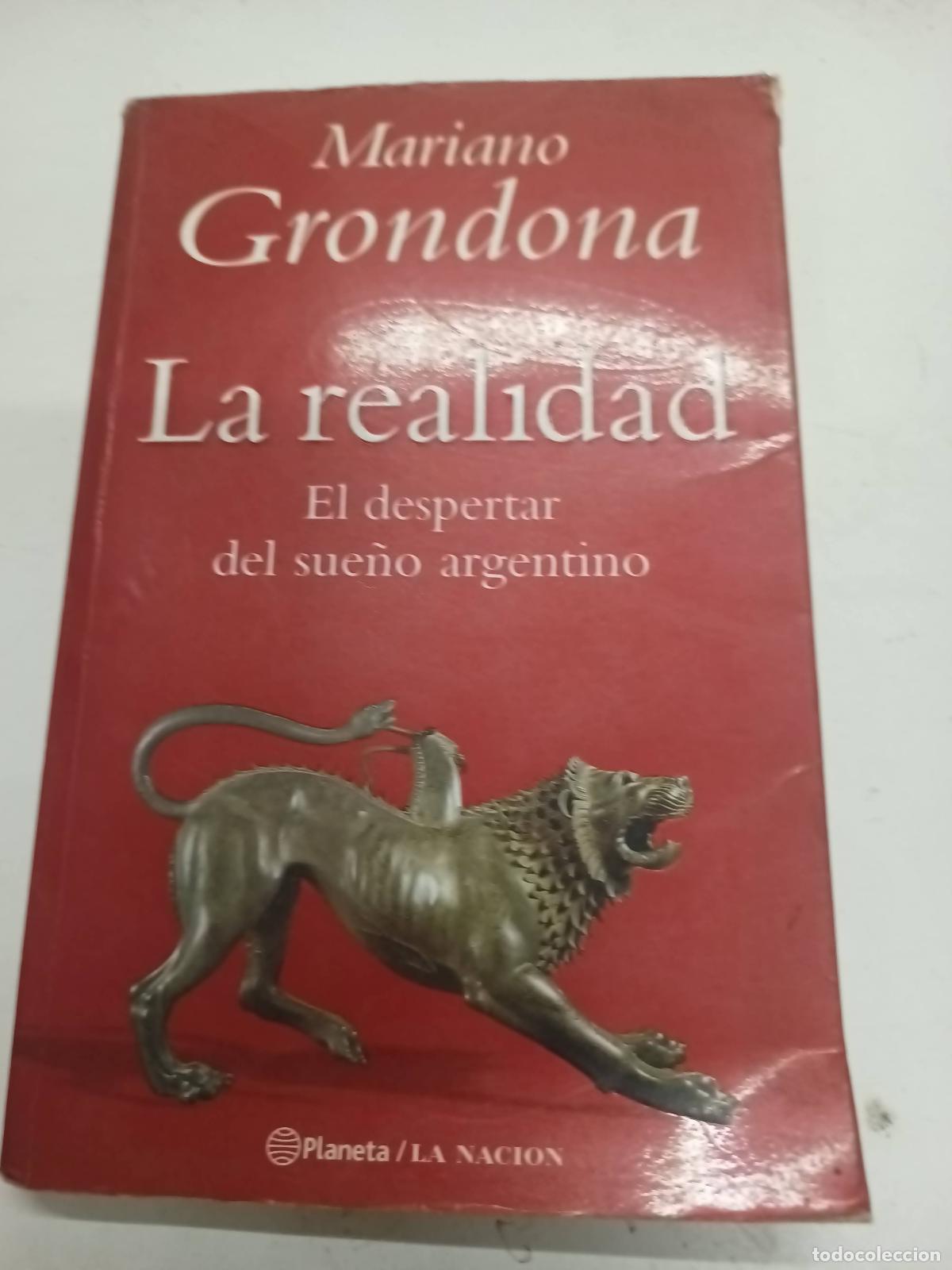 Livres: La realidad - Mariano Grondona