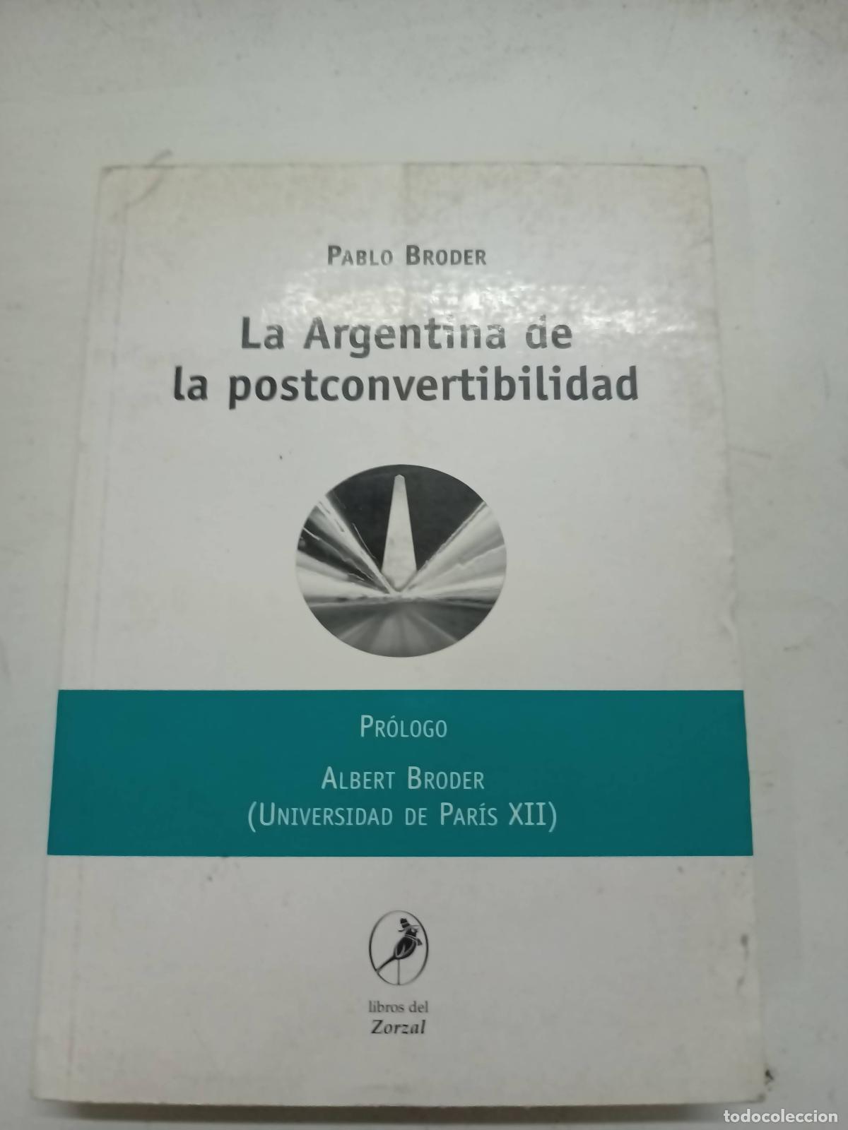 Libros: La Argentina de la postconvertibilidad - Pablo Broder - Foto 1