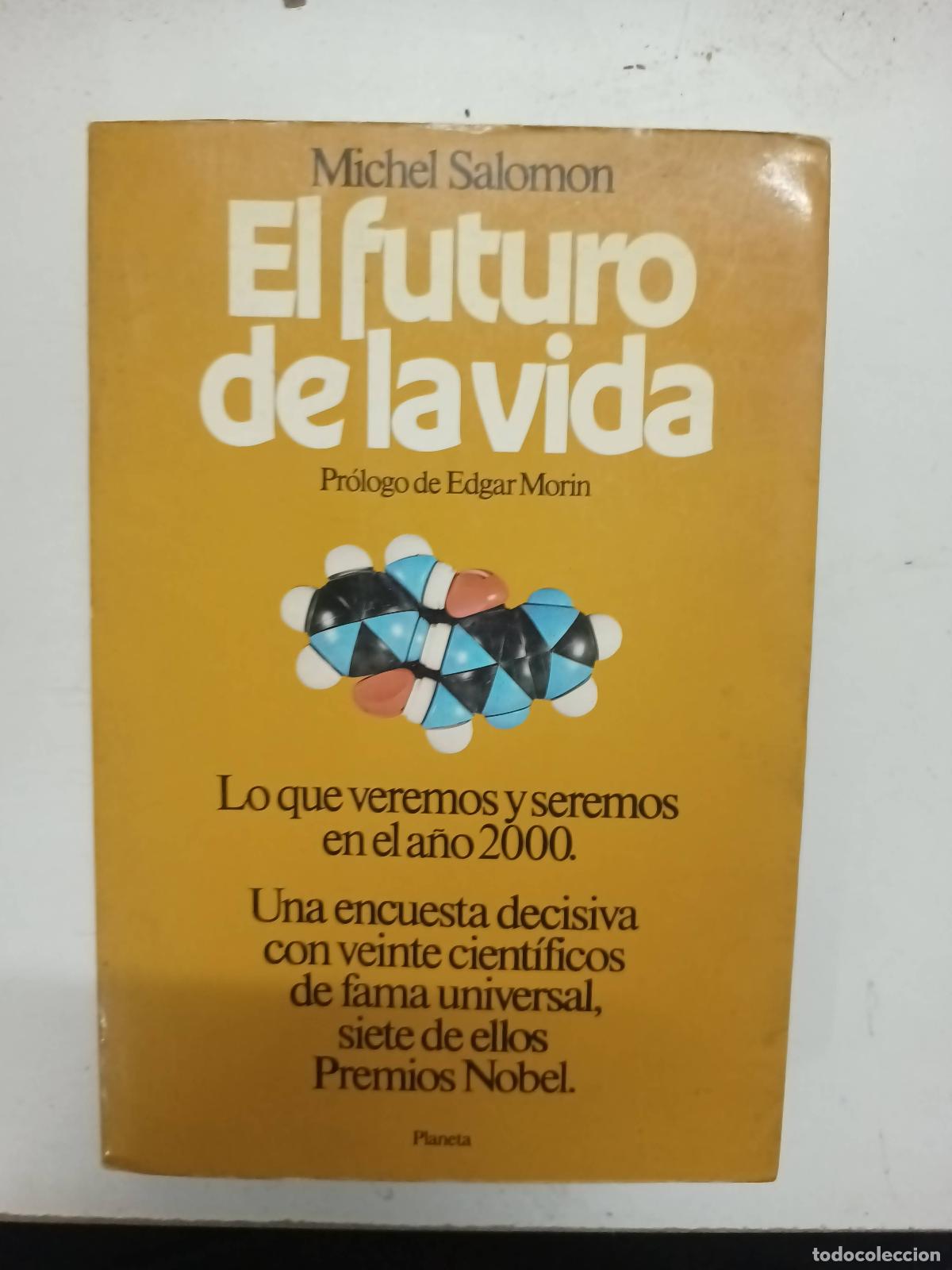Libros: El Futuro De La Vida - Michel Salomon - Foto 1