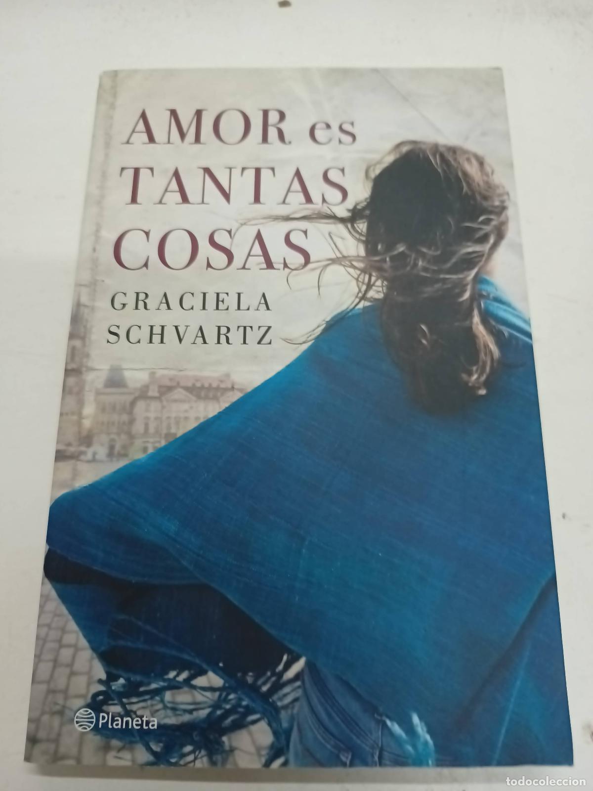 B&uuml;cher: Amor es tantas cosas - Graciela Schvartz