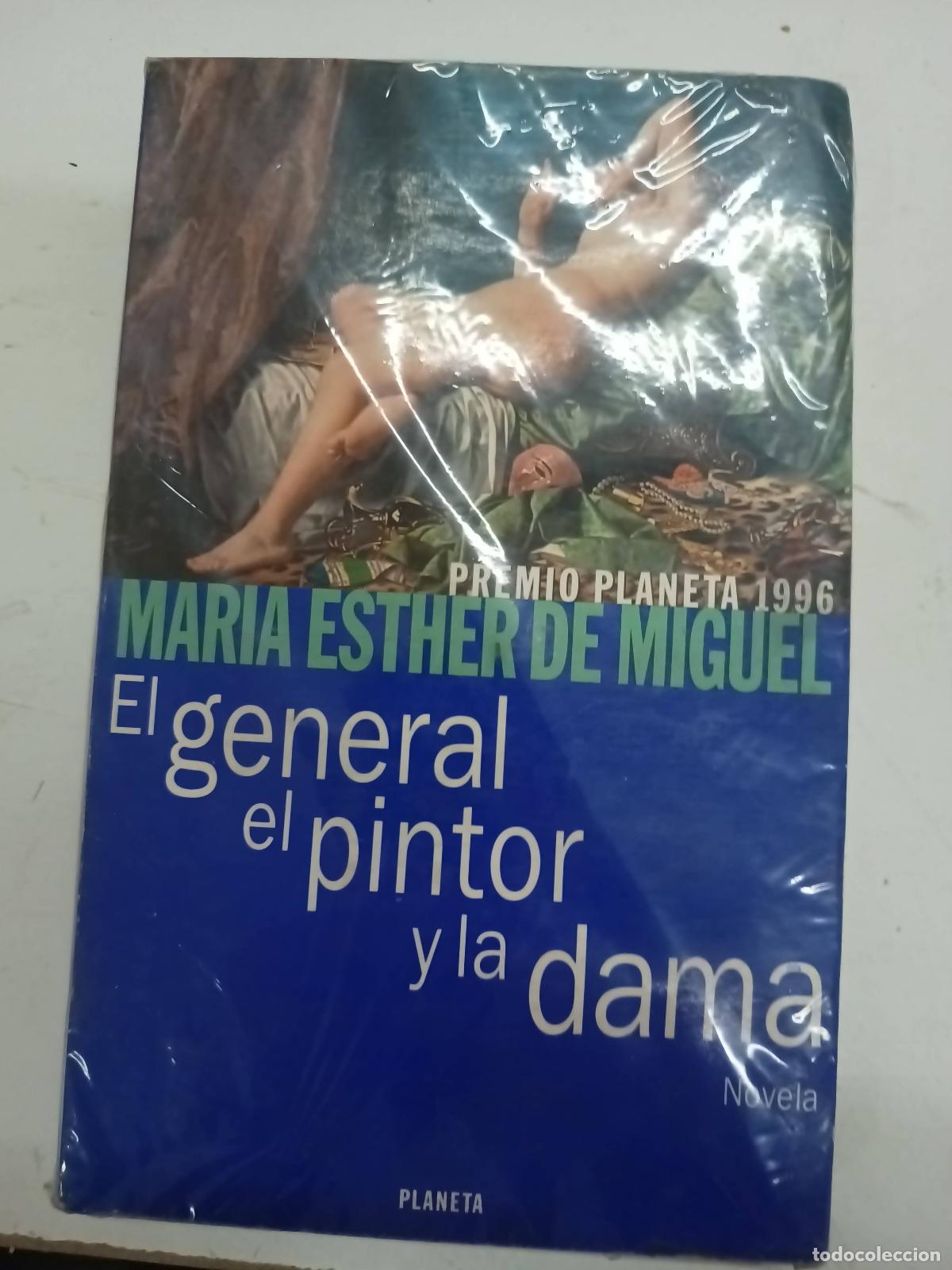 Libros: El general el pintor y la dama - Maria Esther de Miguel - Foto 1