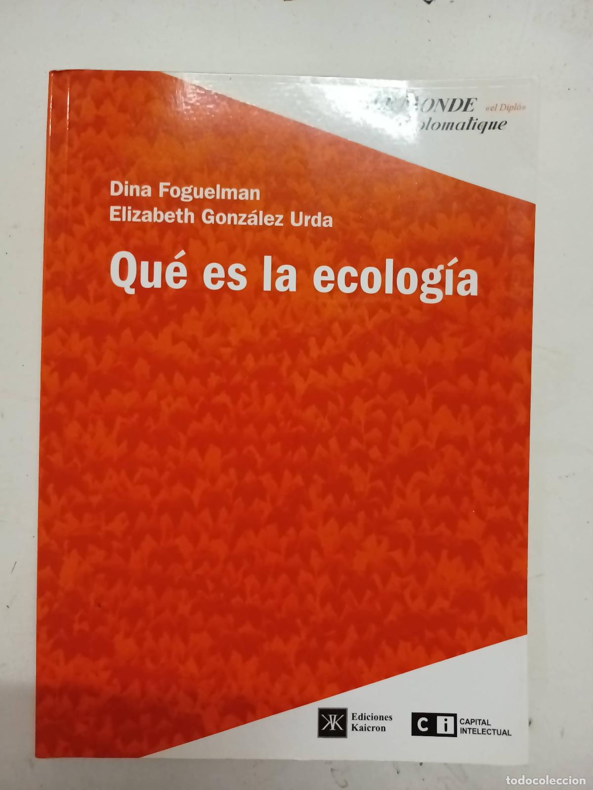 Libri di seconda mano: Que es la ecologia - Elizabeth Gonz lez Urda