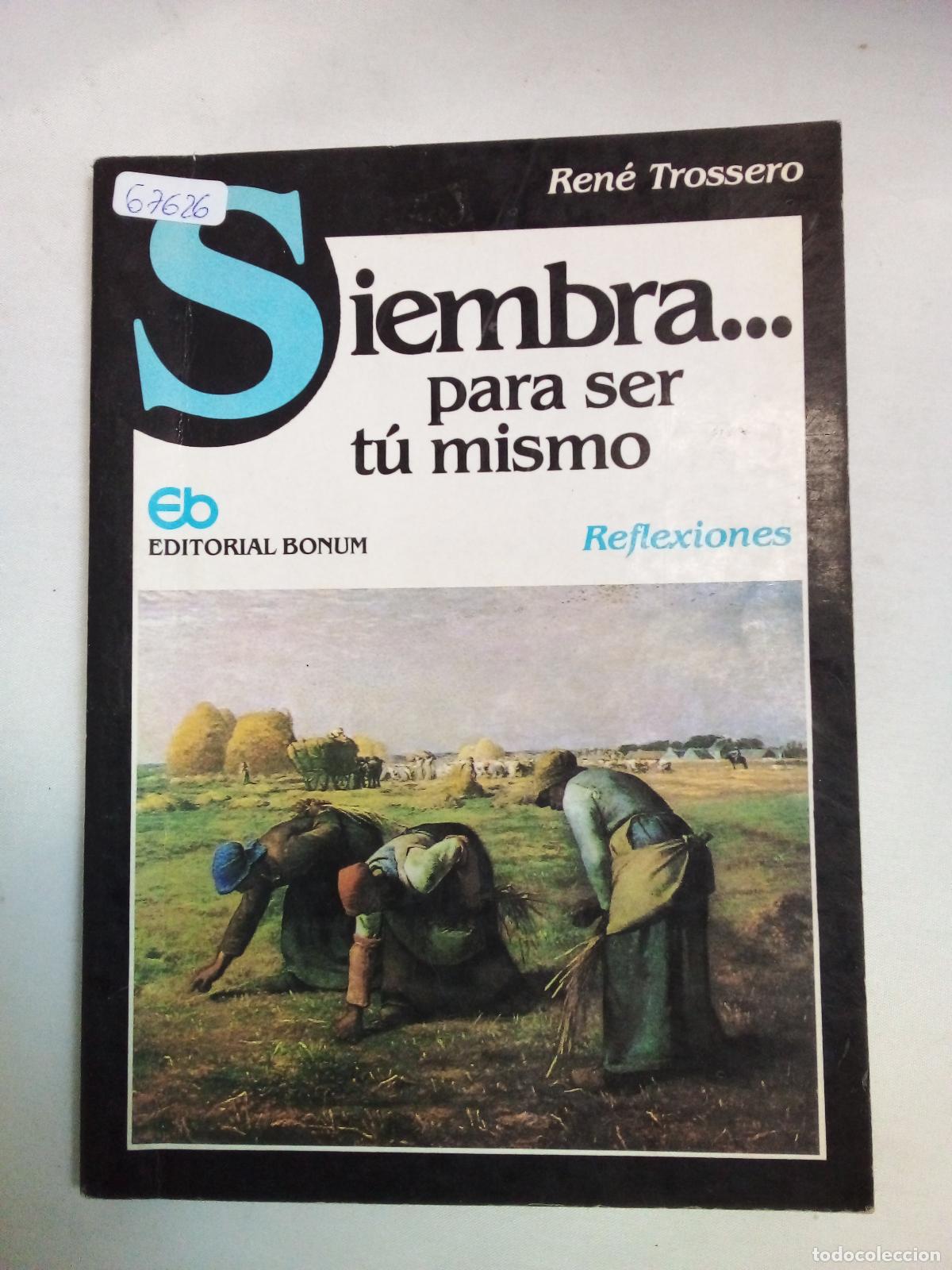 Libri di seconda mano: Siembra para ser tu mismo/ Plant to be Yourself (Imagenes) - Rene J. Trossero