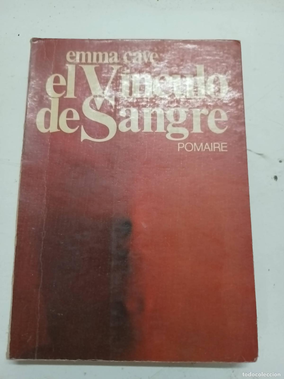 Libros: El vinculo de sangre - Emma Cave - Foto 1