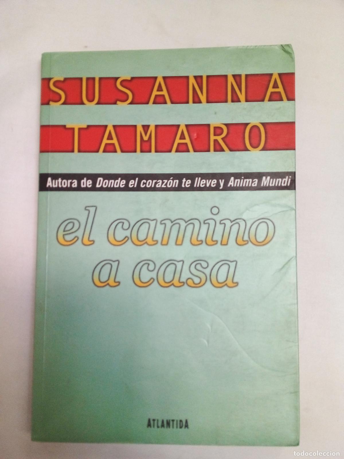 Libros: El camino a casa - Susanna Tamaro - Foto 1