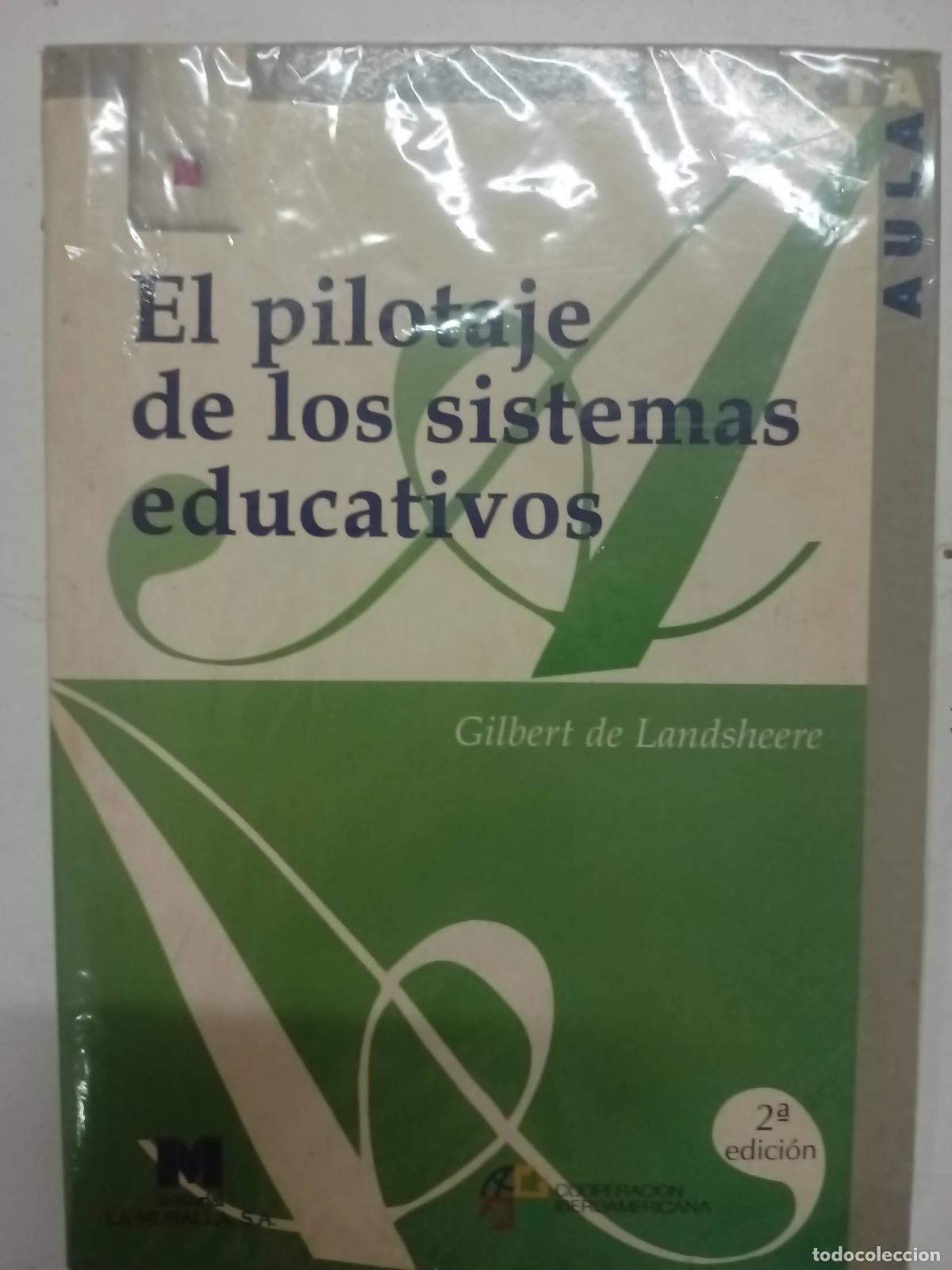 Libros: El pilotaje de los sistemas educativos - Gilbert de Landsheere - Foto 1