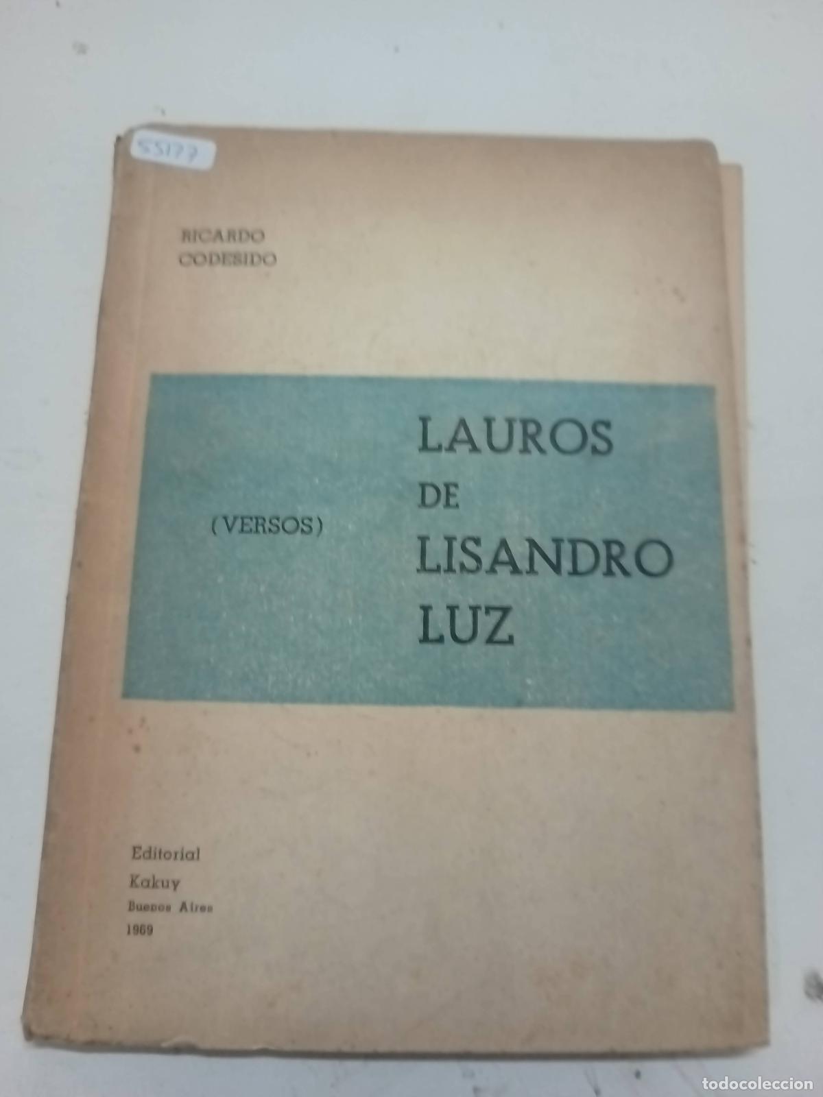 Libros: Lauros de Lisandro Luz - Ricardo Codesido - Foto 1