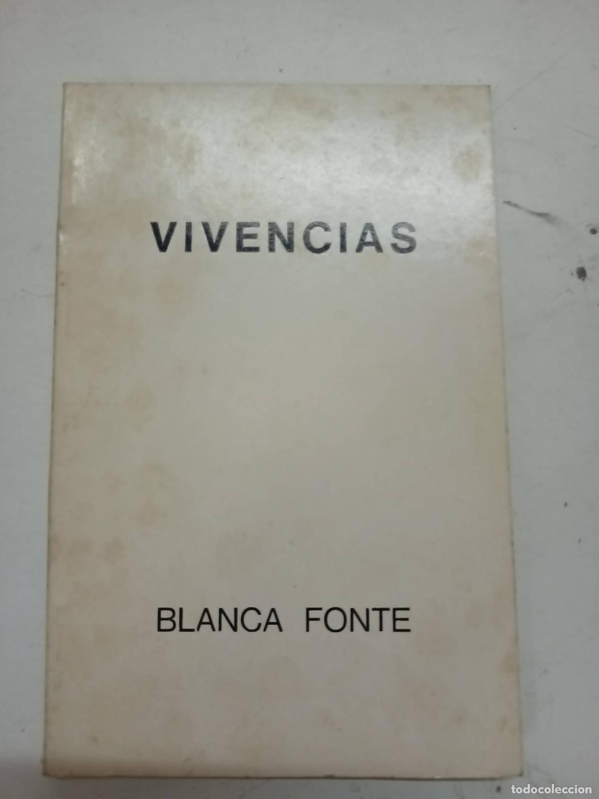Libri di seconda mano: Vivencias (Firmado por el autor) - Blanca Fonte