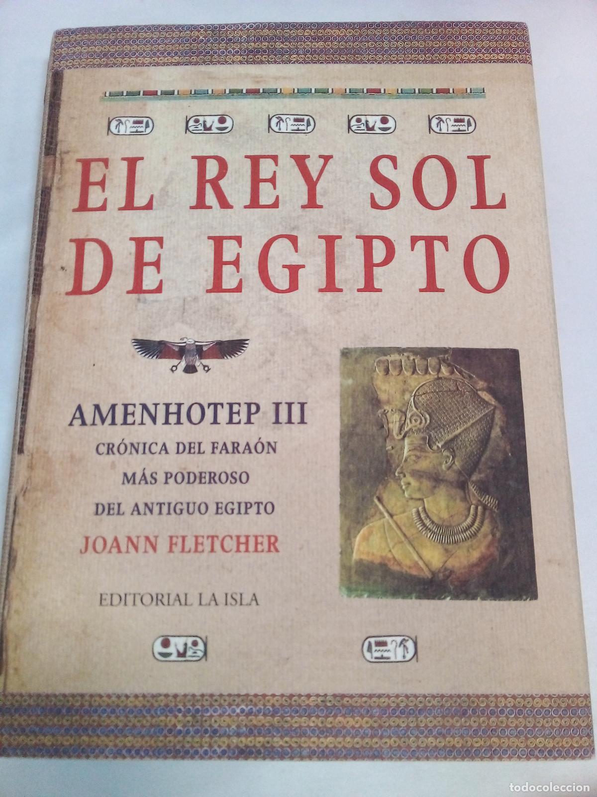 Libros: El Rey Sol de Egipto - Joann Fletcher - Foto 1