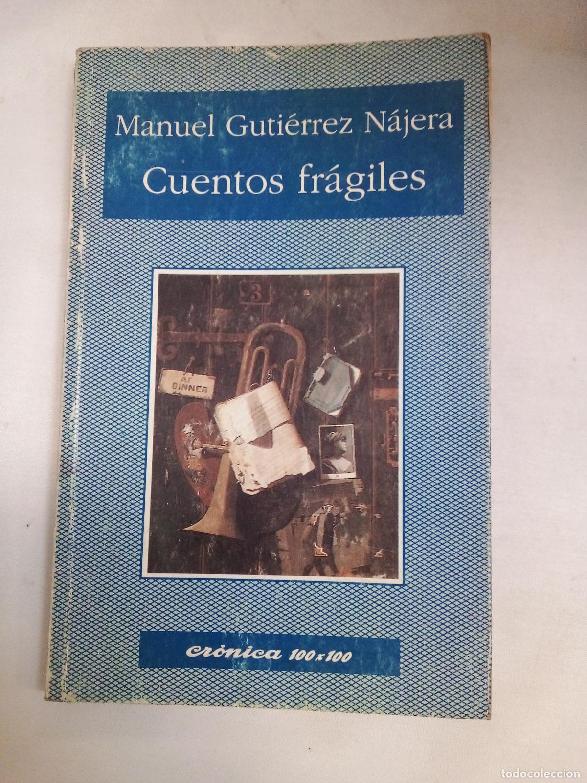 Libros: Cuentos fragiles - Manuel Gutierrez Najera - Foto 1