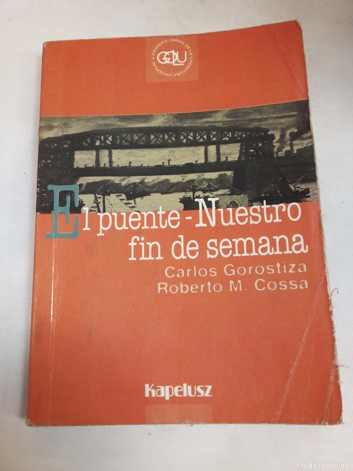 Libros: Puente, El - Nuestro Fin de Semana / Golu - GOROSTIZA-COSSA - Foto 1