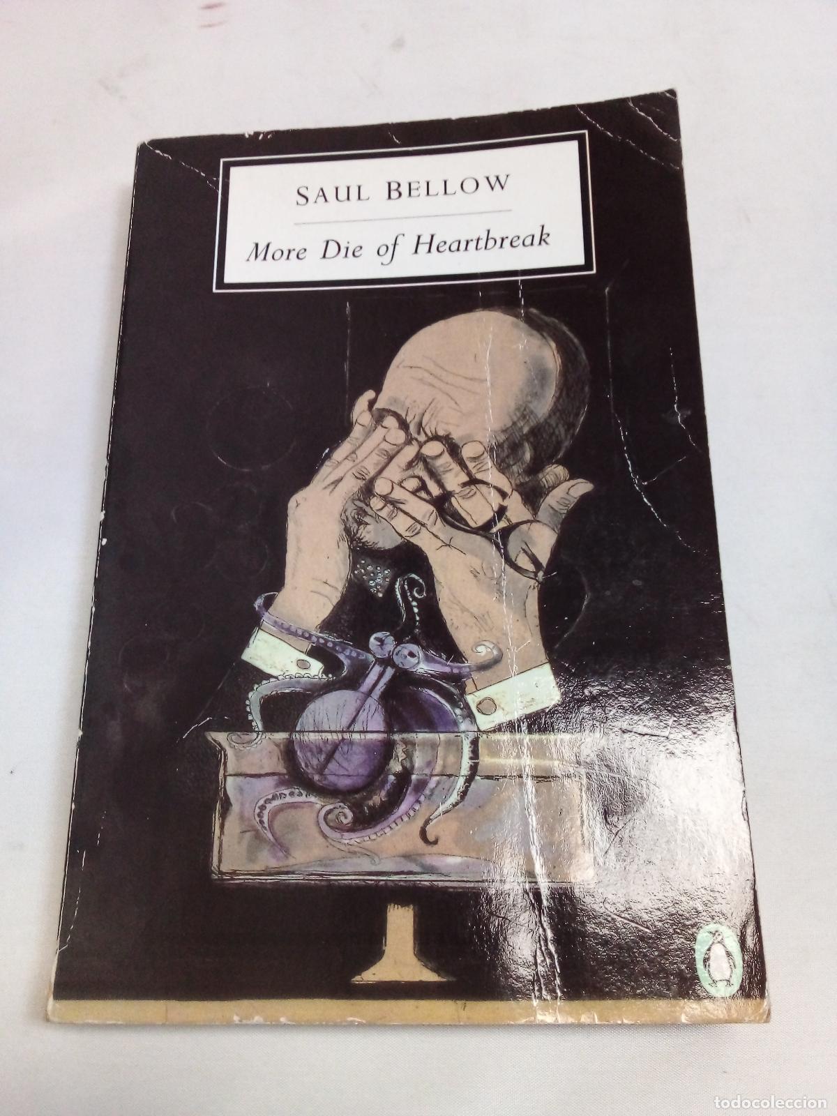 Libros: More Die of Heartbreak - Saul Bellow - Foto 1