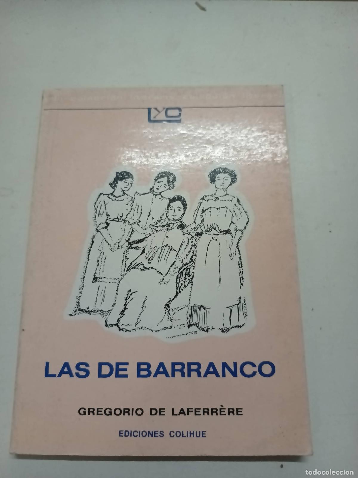 Libros: Las De Barranco - Gregorio de Laferrere - Foto 1