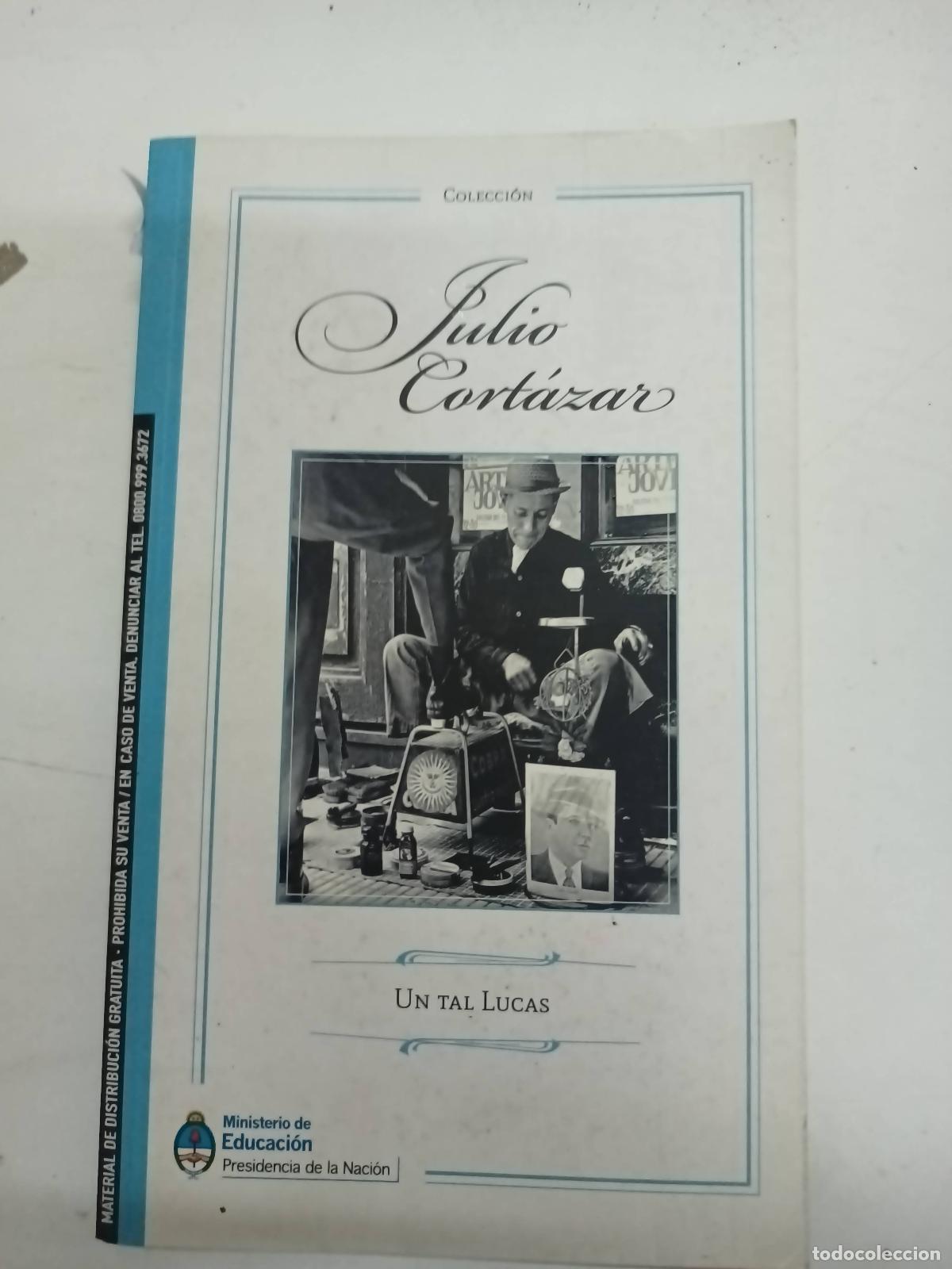 Libros: Un tal Lucas - Julio Cortazar