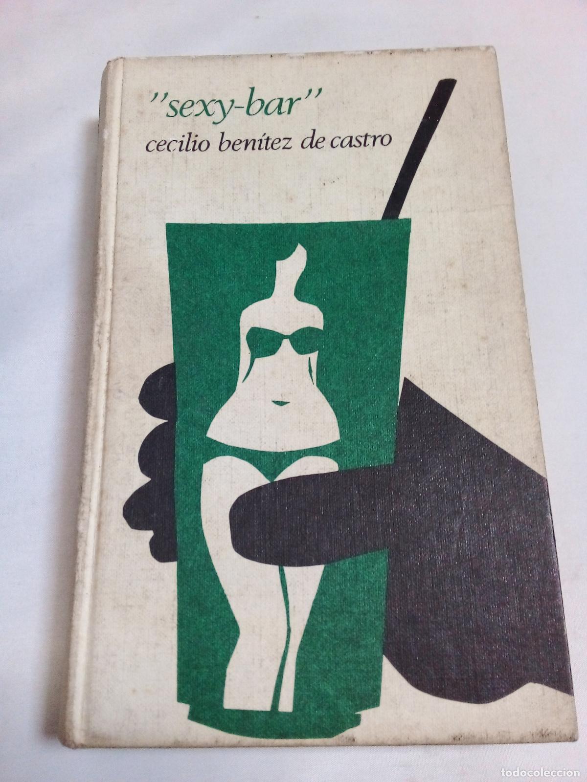 Libros: Sexy-Bar - Cecilio Ben&iacute;tez de Castro - Foto 1