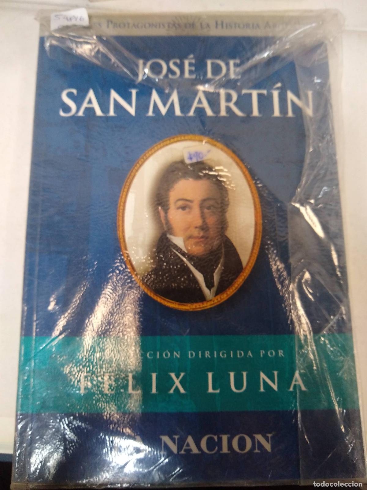 B&uuml;cher: Jos&eacute; de San Martin - Felix Luna