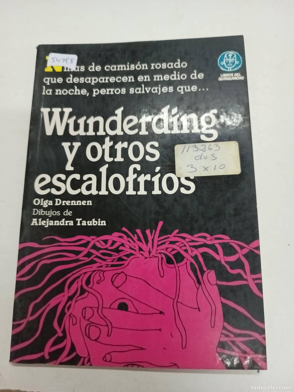 Libros: Wunderding y otros escalofr&iacute;os - Olga Drennen - Foto 1